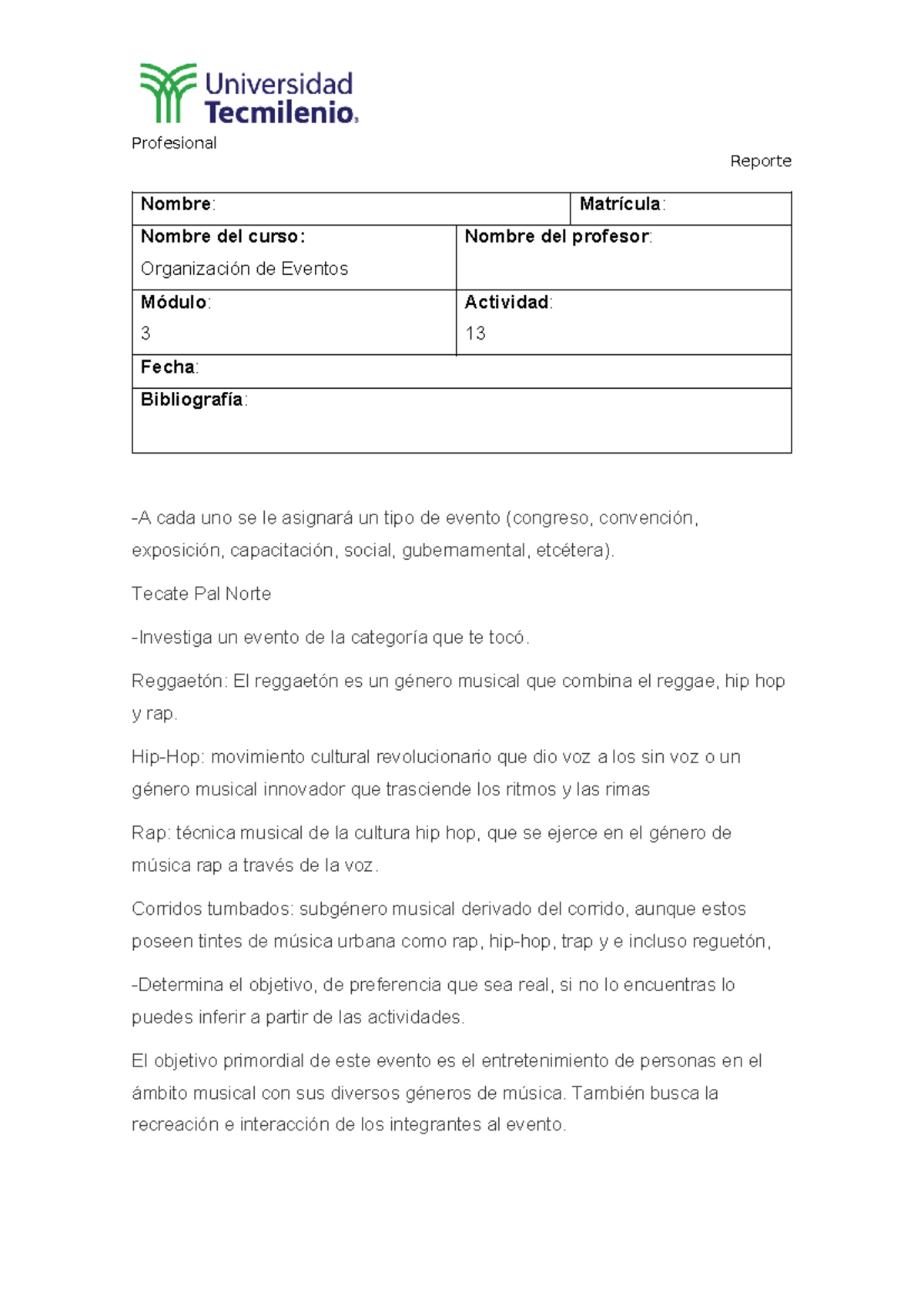 Actividad 13 módulo 3 - Profesional Reporte Nombre: Matrícula: Nombre ...