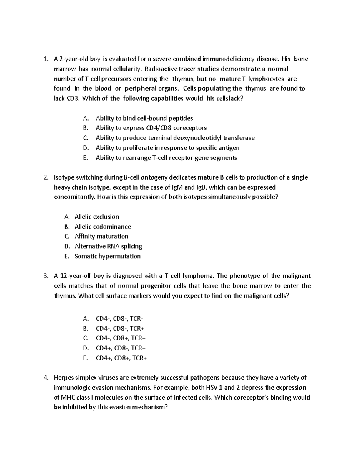 Practice questions - A 2-year-old boy is evaluated for a severe ...