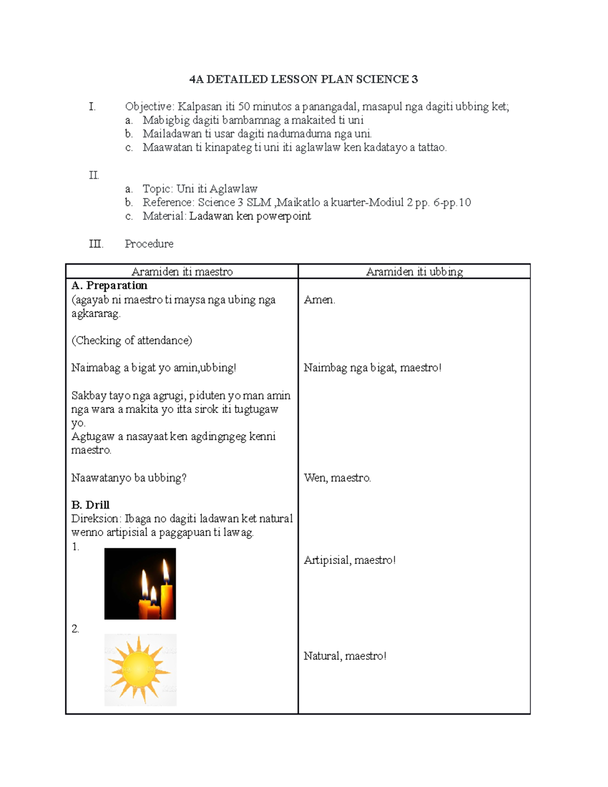 Nicolas-LP-Q3-WEEK 7 - research 1 - 4A DETAILED LESSON PLAN SCIENCE 3 I ...