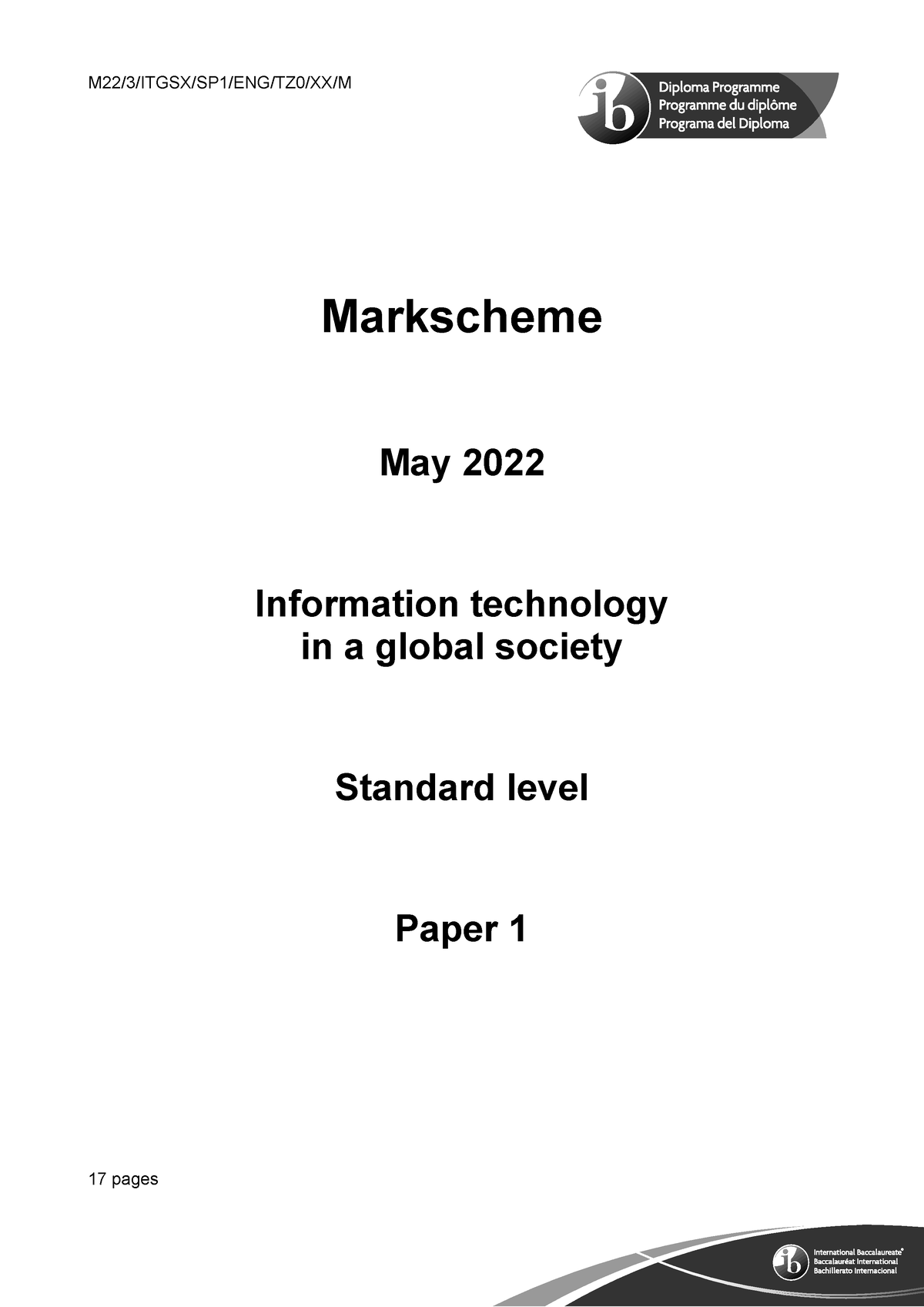 ITGS paper 1 SL markscheme - M2 2 /3/ITGSX/SP1/ENG/TZ0/XX/M 17 pages ...