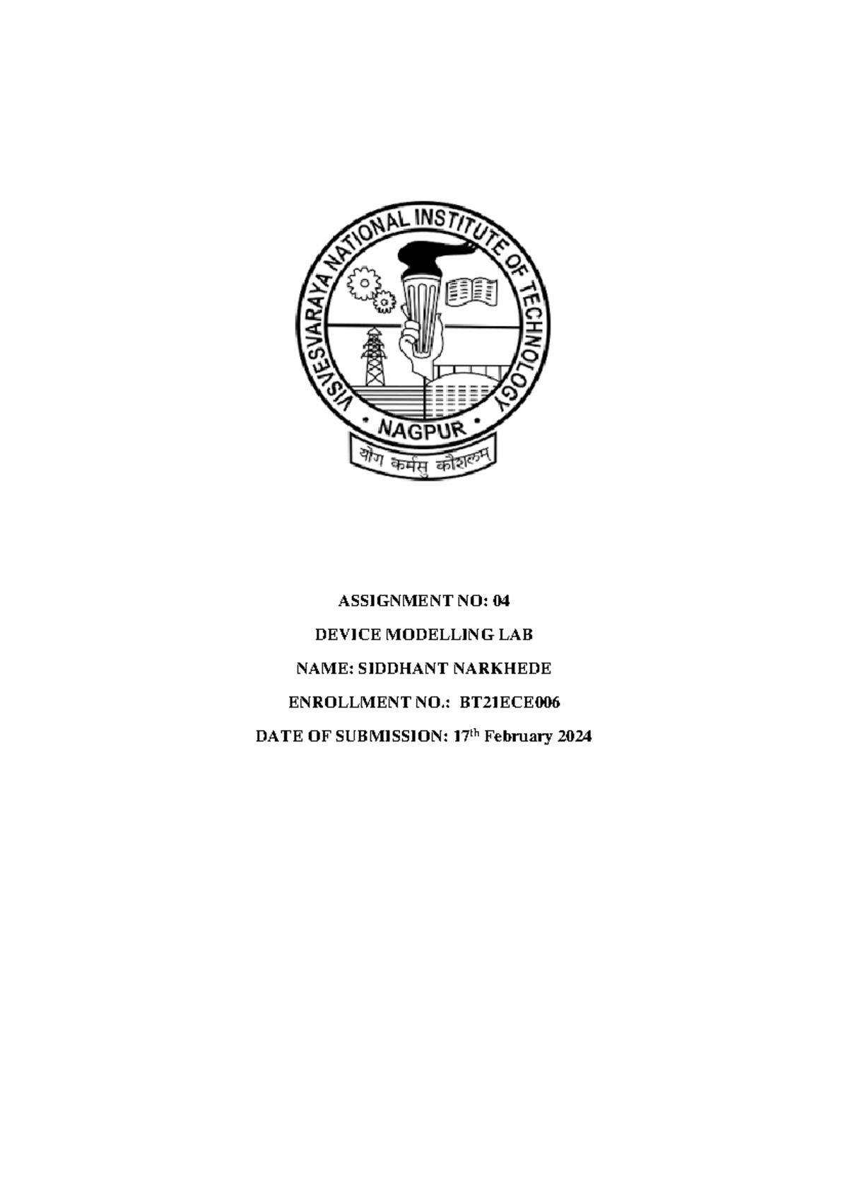 BT21ECE006 Assignment-04 - ASSIGNMENT NO: 0 4 DEVICE MODELLING LAB NAME ...