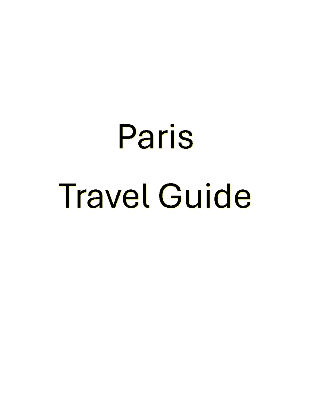 Paris Travel Guide - Paris Travel Guide Paris Travel Guide Outline 1 ...