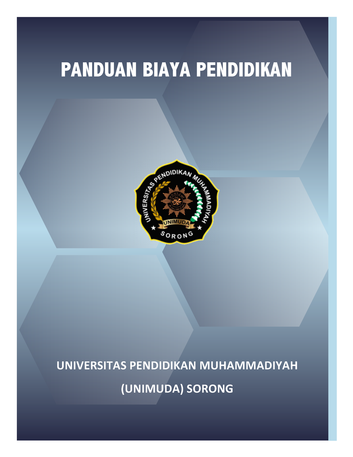 Buku Panduan Biaya Pendidikan - PANDUAN BIAYA PENDIDIKAN UNIVERSITAS ...