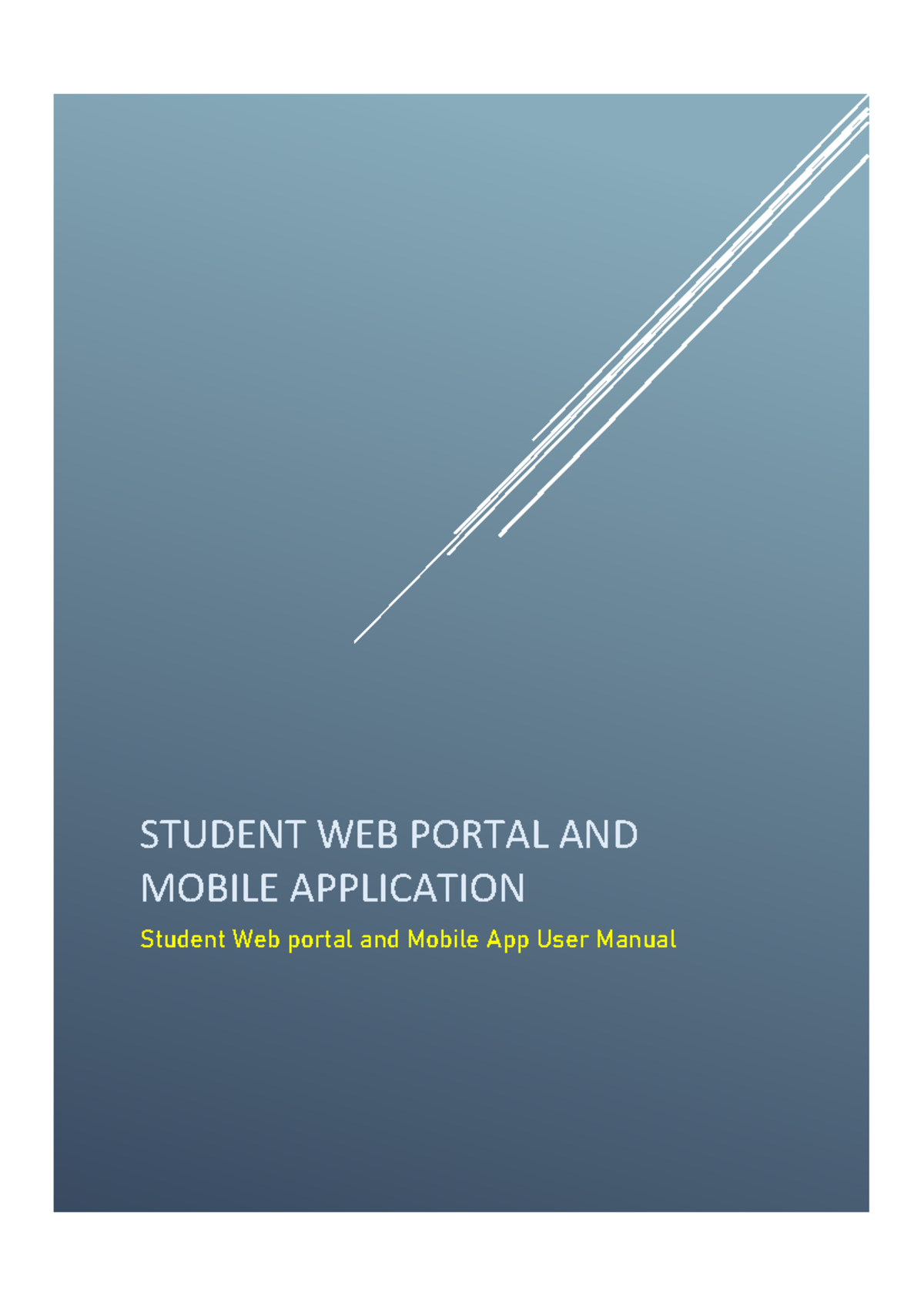 Student Manual - STUDENT WEB PORTAL AND MOBILE APPLICATION Student Web ...