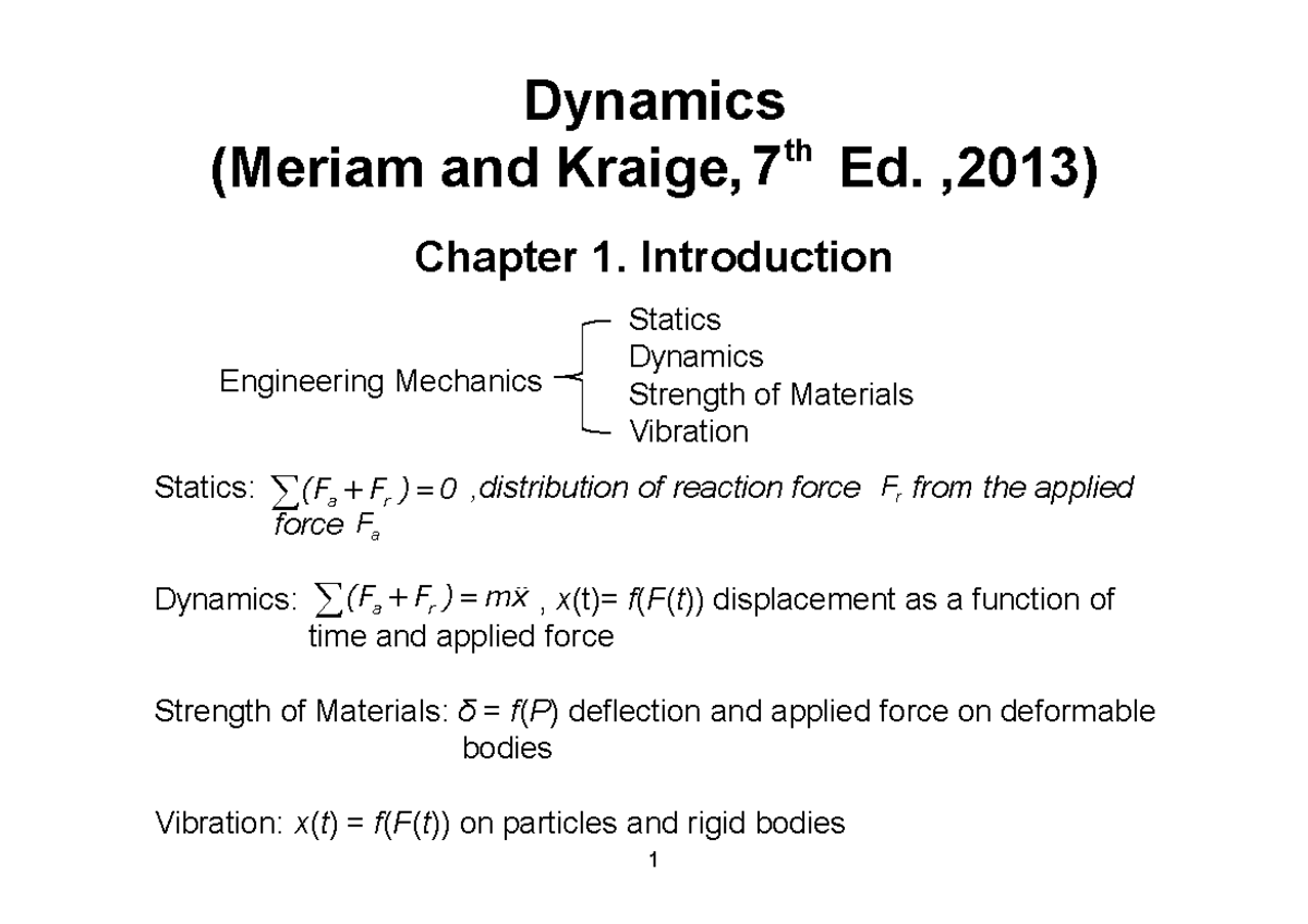 Dynamics full version - Dynamics th (Meriam and Kraige, 7 Ed. ,2013