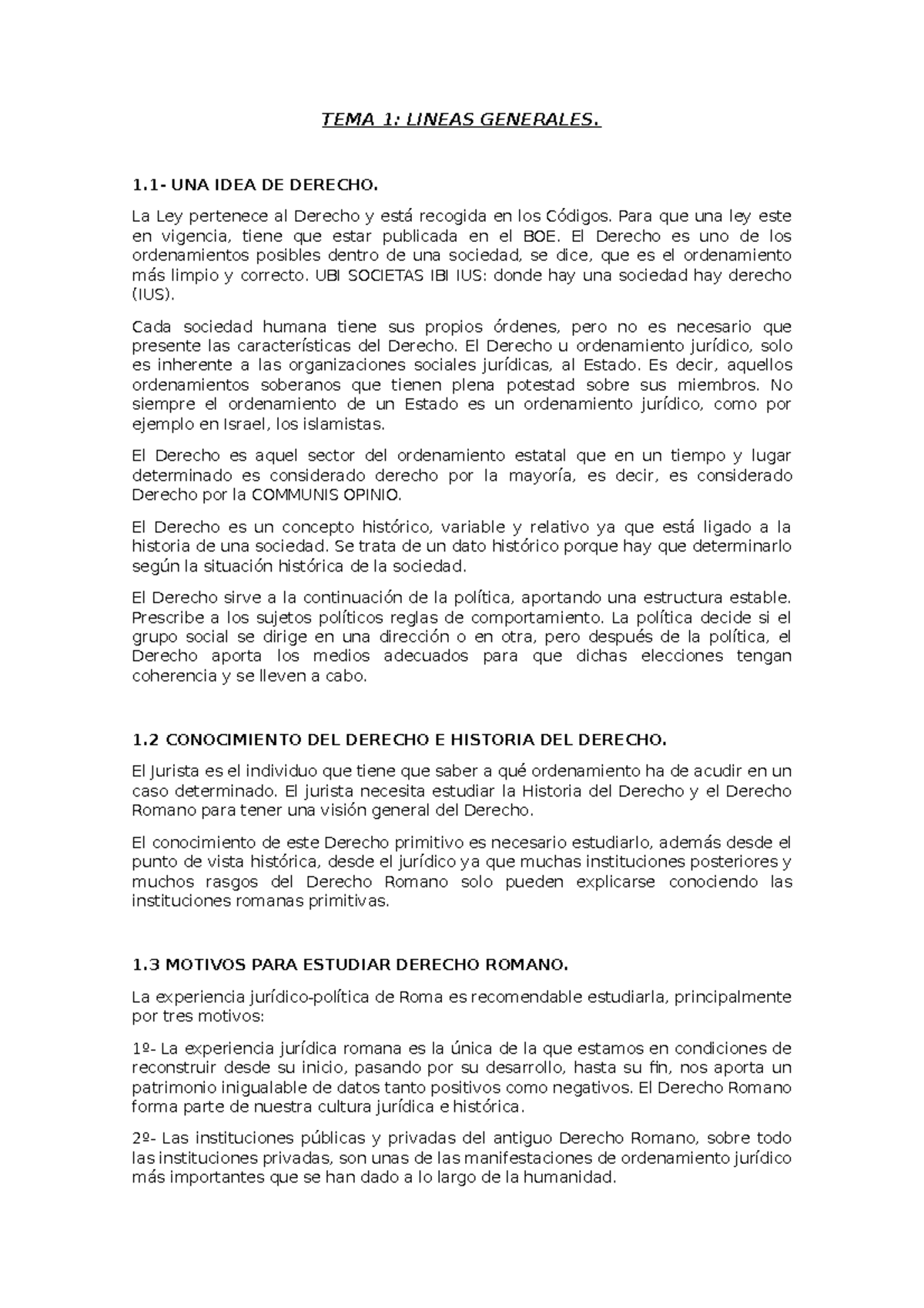 Tema 1 - req - TEMA 1: LINEAS GENERALES. 1- UNA IDEA DE DERECHO. La Ley ...