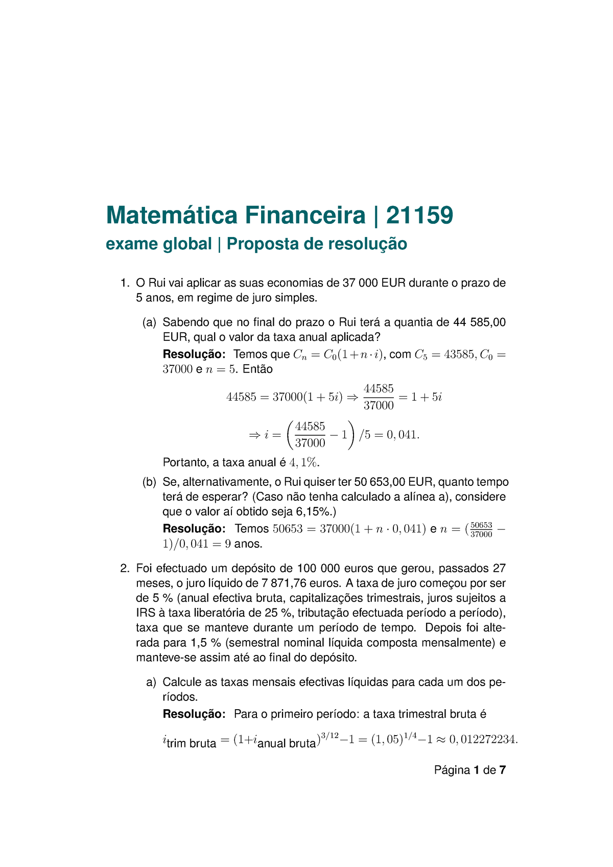 Globais Matemática Financeira 21159 Exame Global Proposta De Resolução 1 O Rui Vai 4093