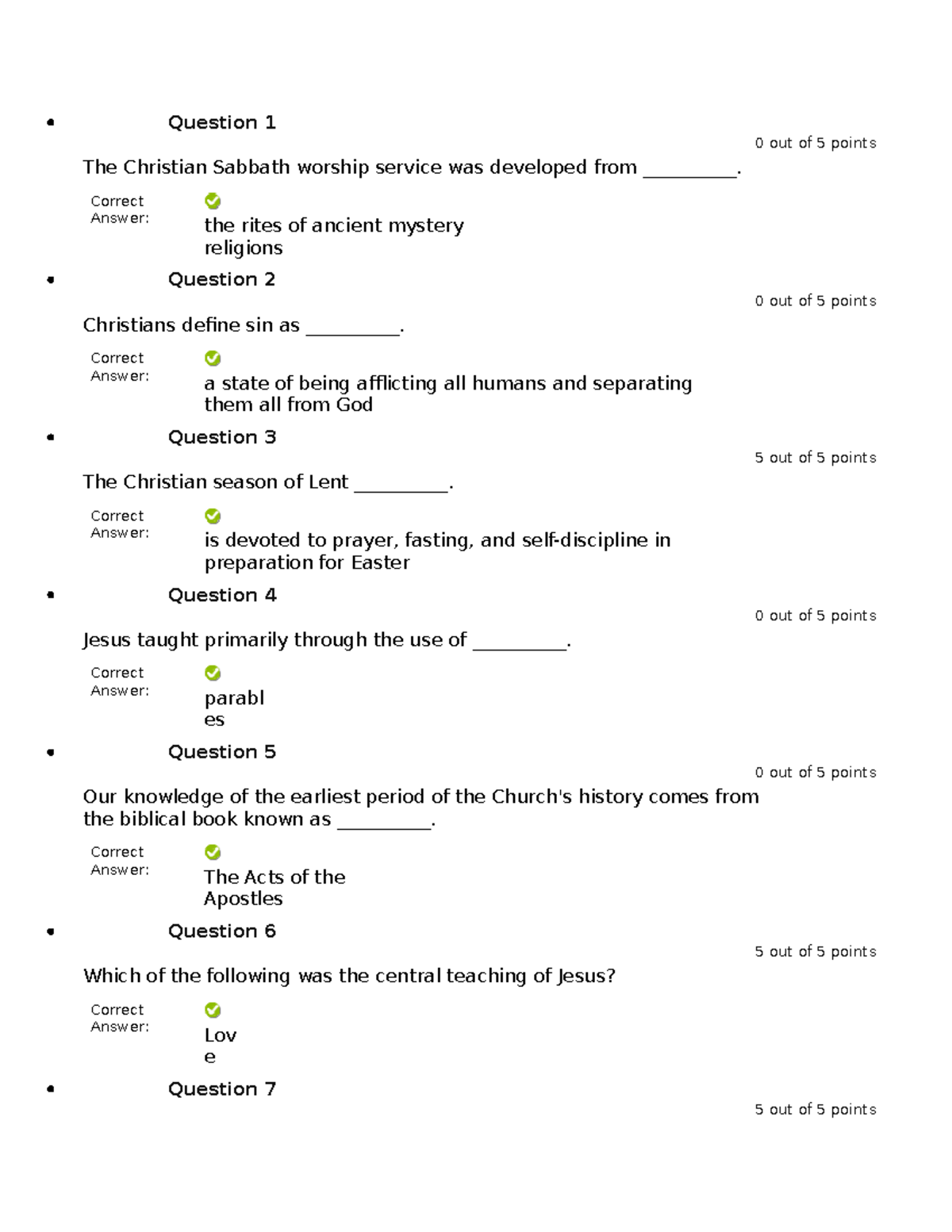 Christianity - Question 1 0 out of 5 points The Christian Sabbath ...