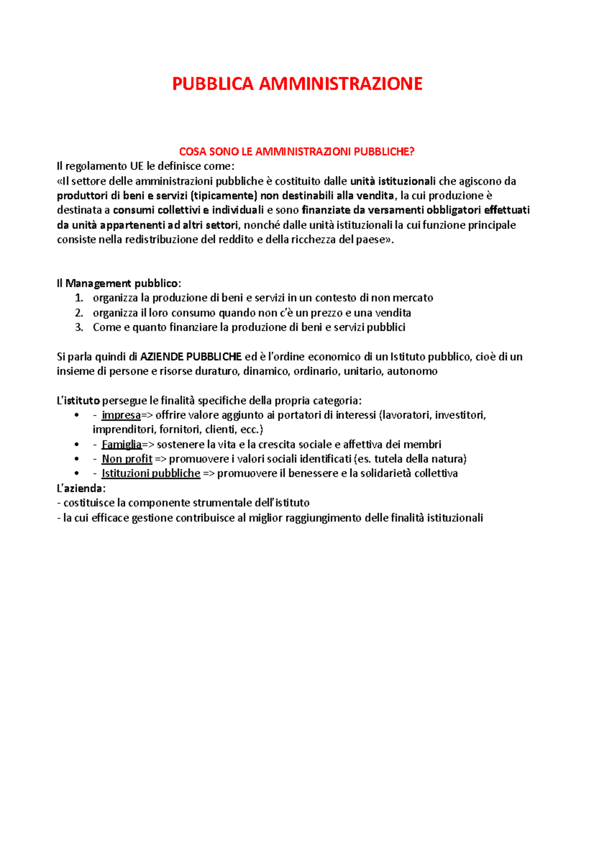 Pubblica Amministrazione PUBBLICA AMMINISTRAZIONE COSA SONO LE