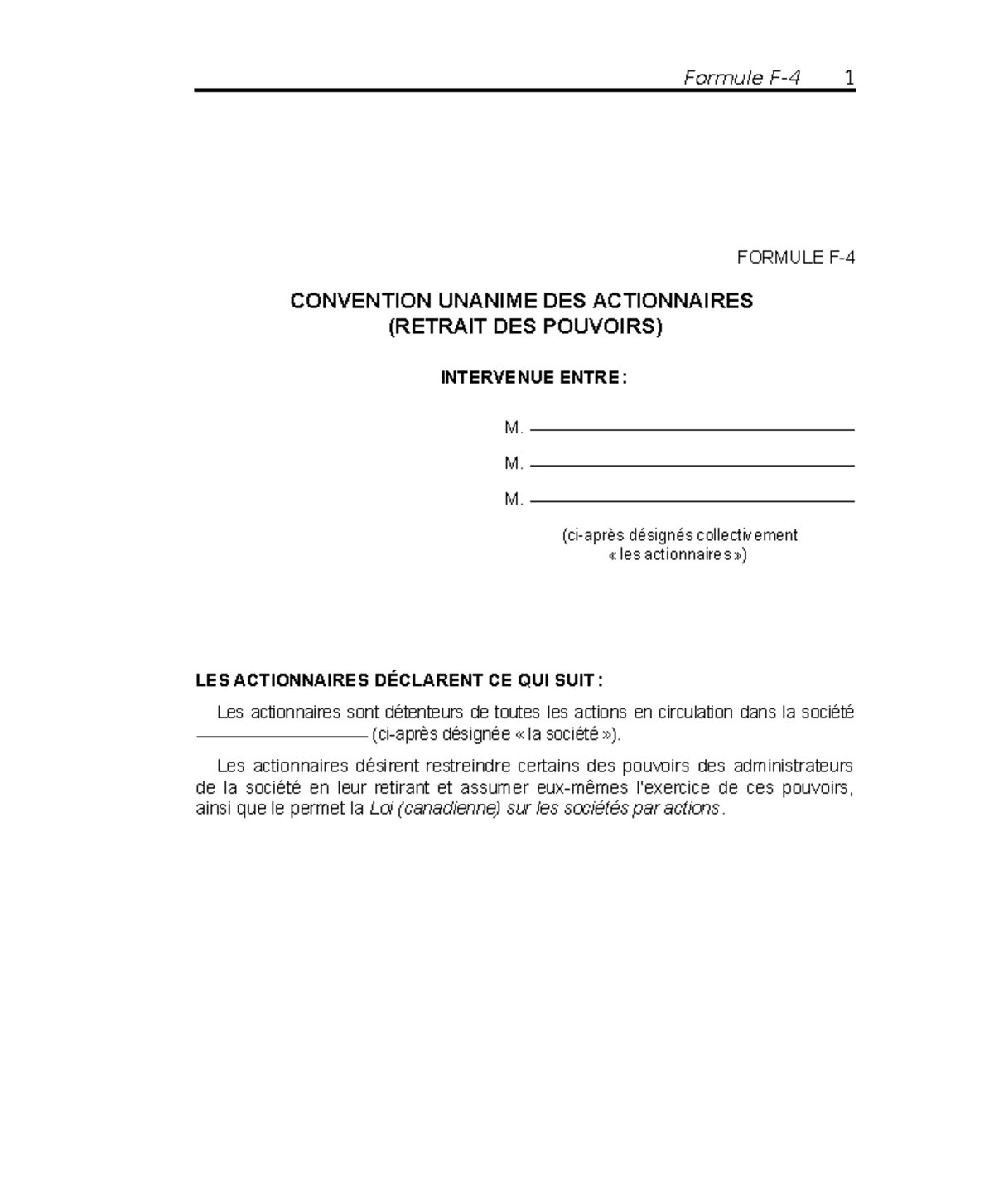 Convention Unanime Des Actionnaires - Formule F-4 1 FORMULE F ...