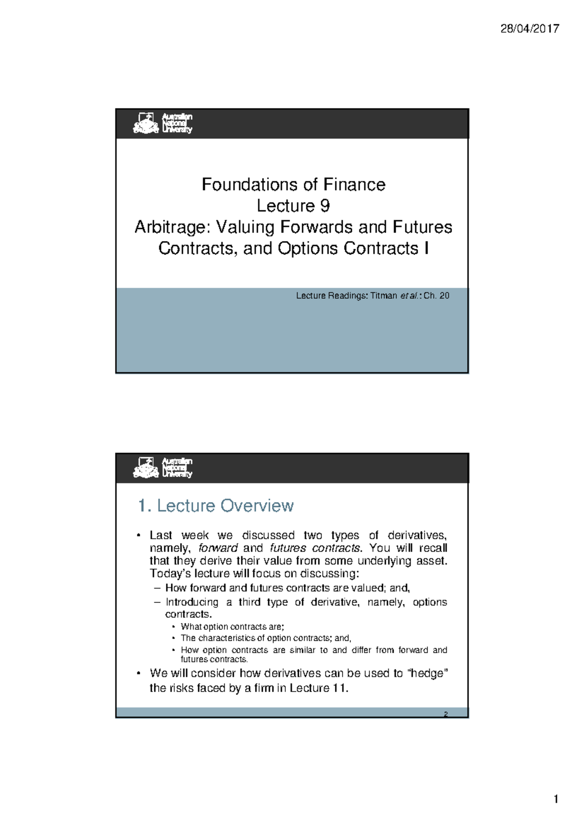 Lecture 9 28/04/2017 Foundations of Finance Lecture 9 Arbitrage