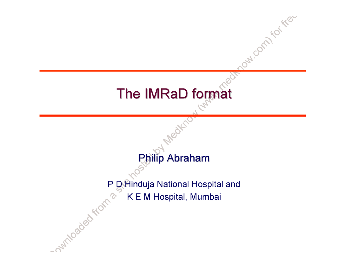 1045 PA IMRa D-3 - The IMRaD Format I Introduction M Methods R Results ...