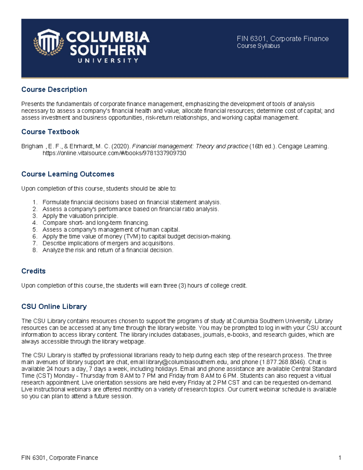 FIN 6301 Syllabus TERM 3. 2023 - Course Description Presents the ...