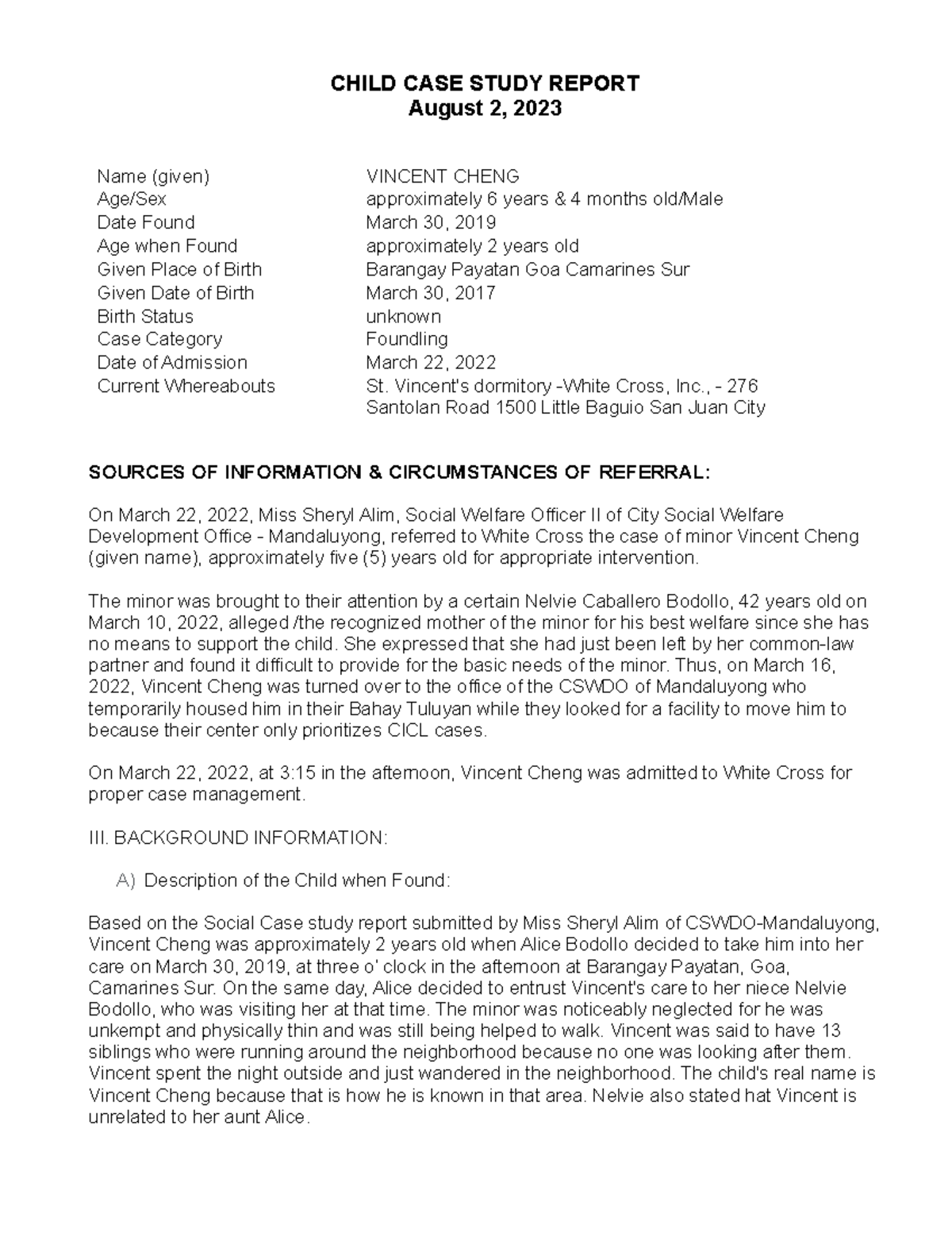 White cross vincent cheng - CHILD CASE STUDY REPORT August 2, 2023 Name ...