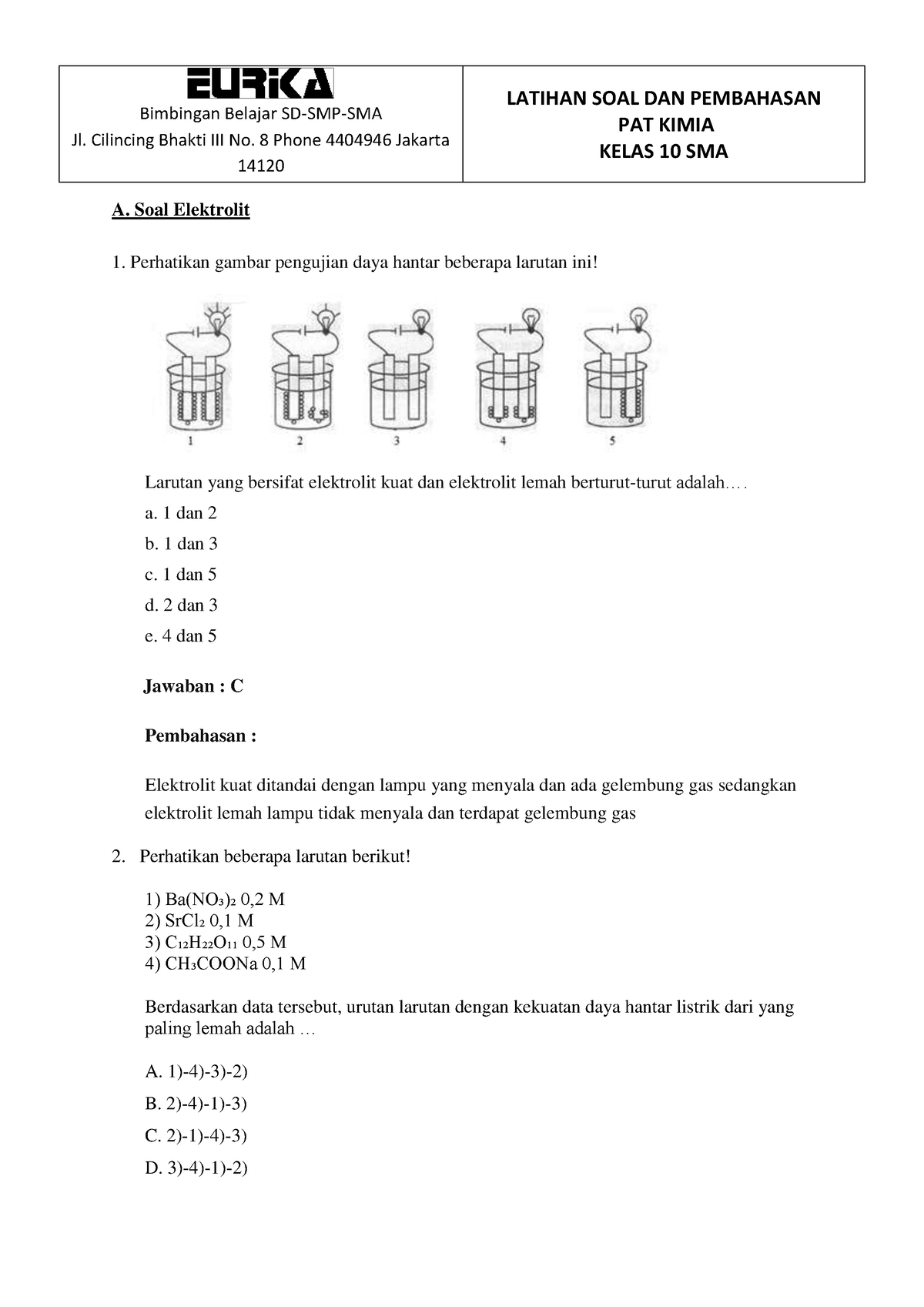 SOAL DAN Pembahasan PAT Kimia Kelas 10 - A. Soal Elektrolit Perhatikan ...