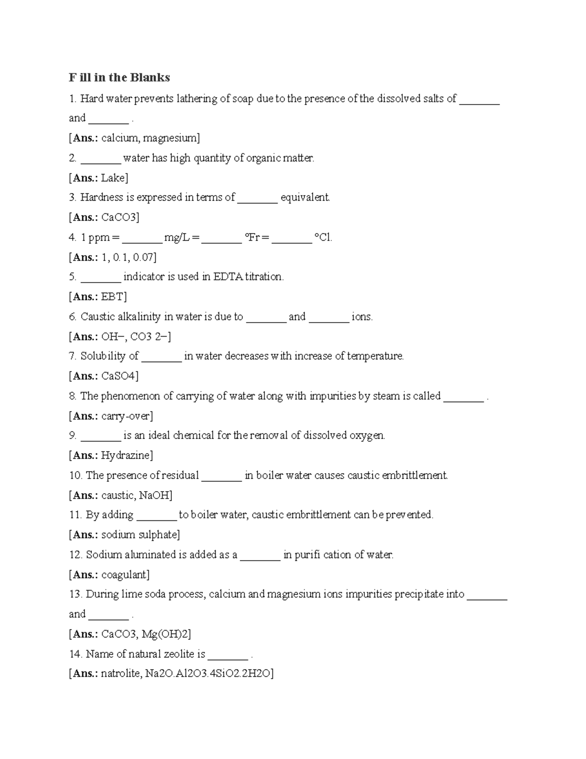 Mcq on water treatment F ill in the Blanks Hard water prevents