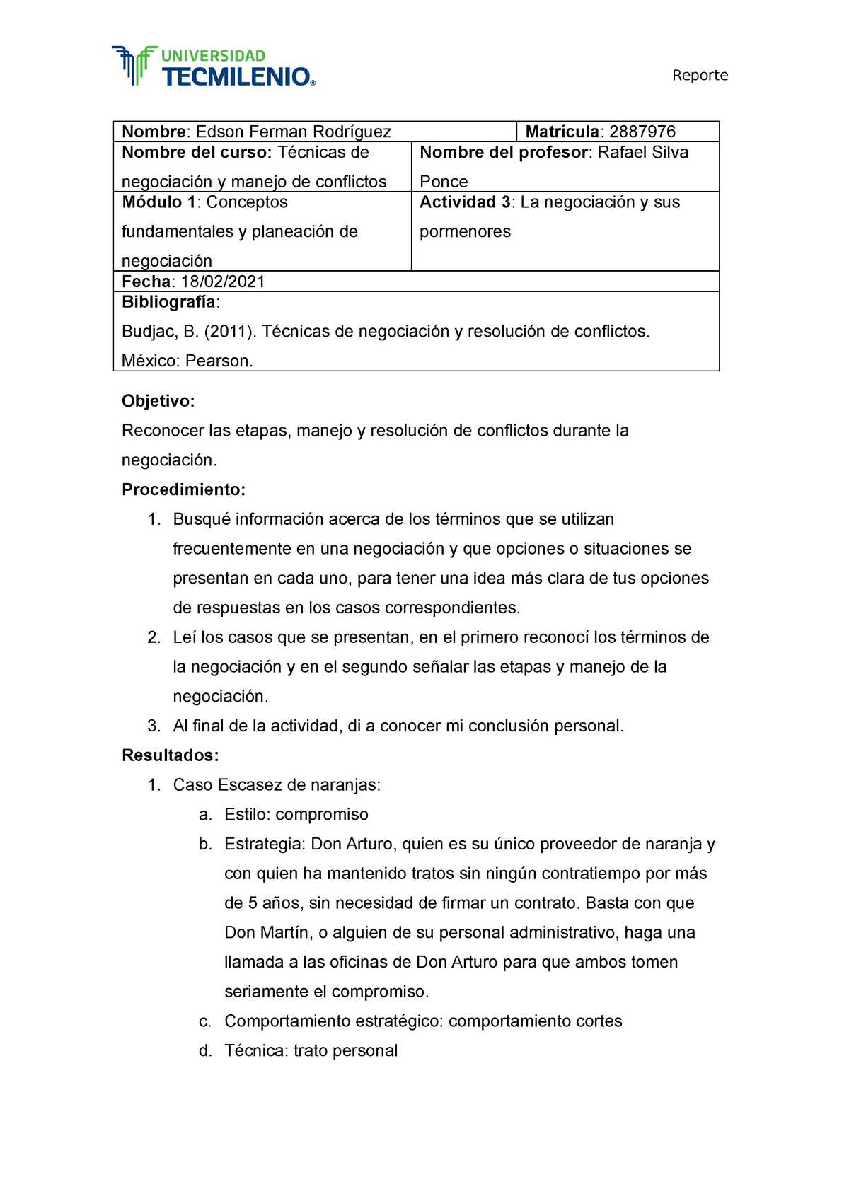Actividad 3 Tecnicas De Negociacion Y Manejo De Conflictos Reporte Nombre Edson Ferman 7641