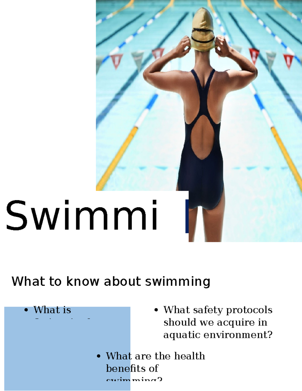 Swimming - PowerPoint - Swimmi ng ####### What to know about swimming ...