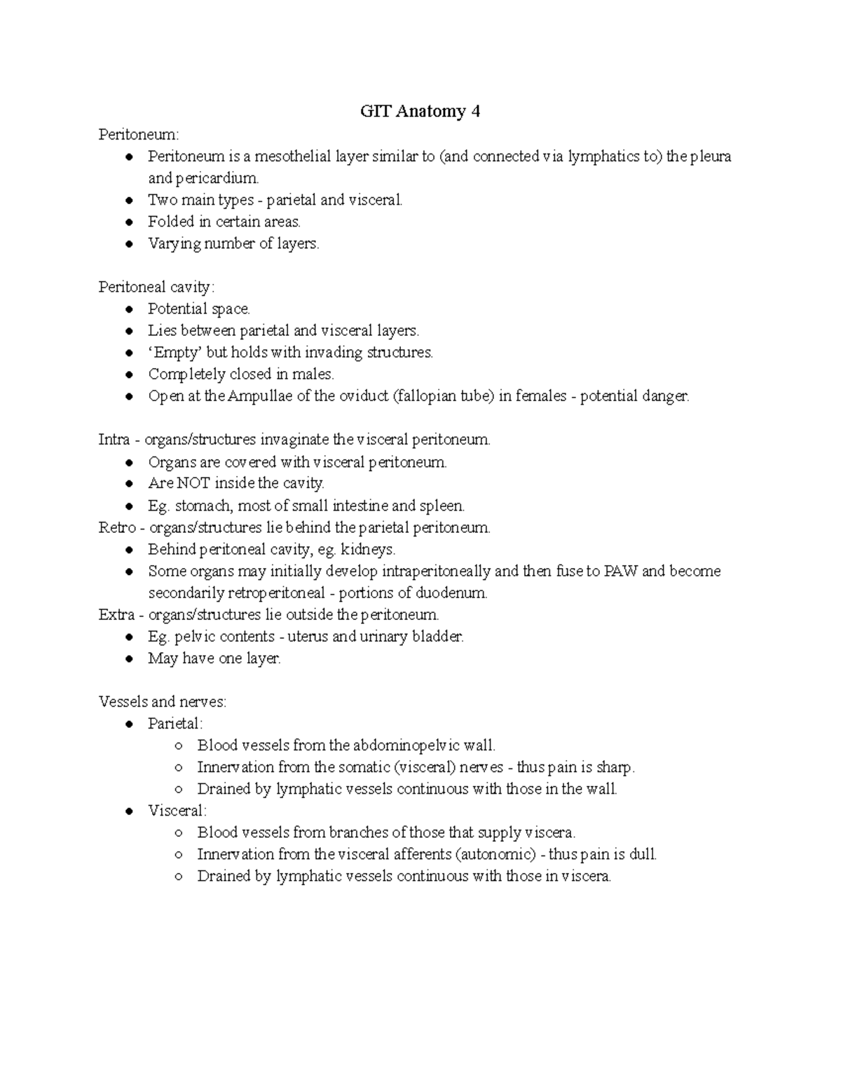 GIT Anatomy 4 - Two main types - parietal and visceral. Folded in ...