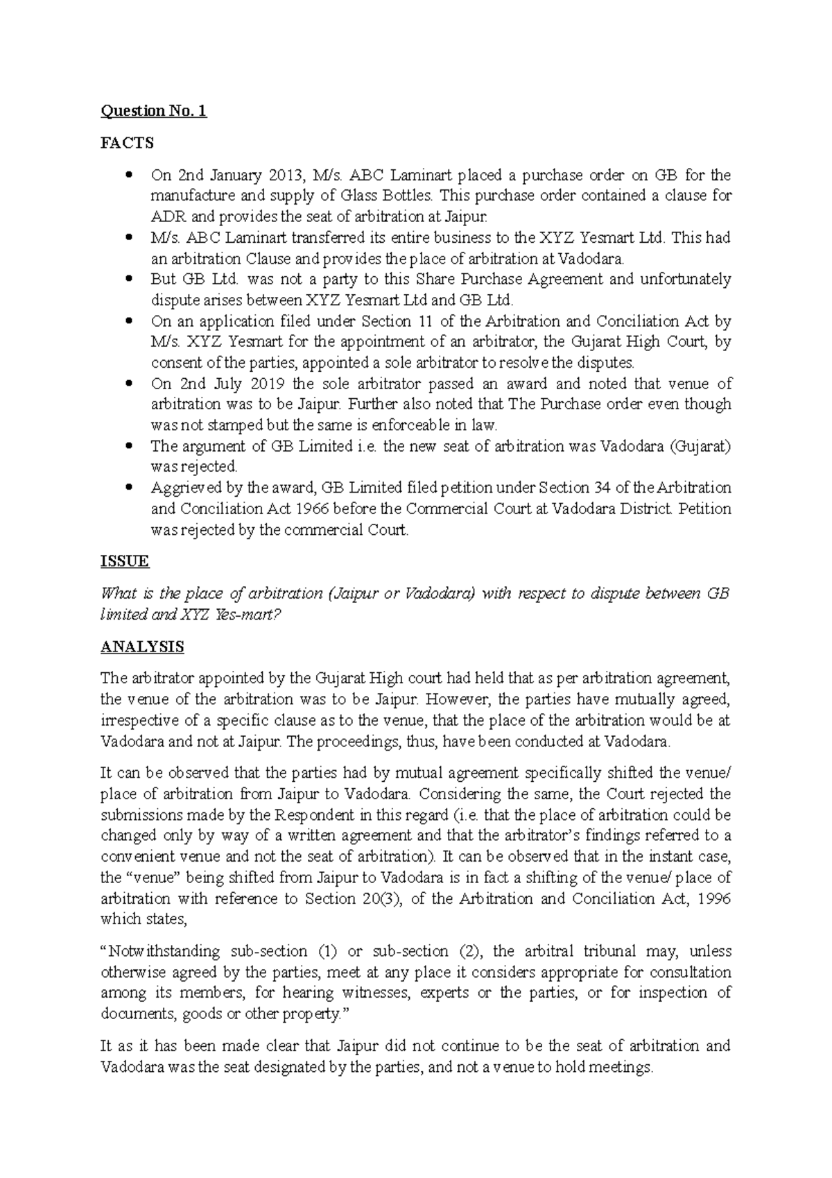 Dispute Resolution - Question No. 1 FACTS On 2nd January 2013, M/s. ABC ...