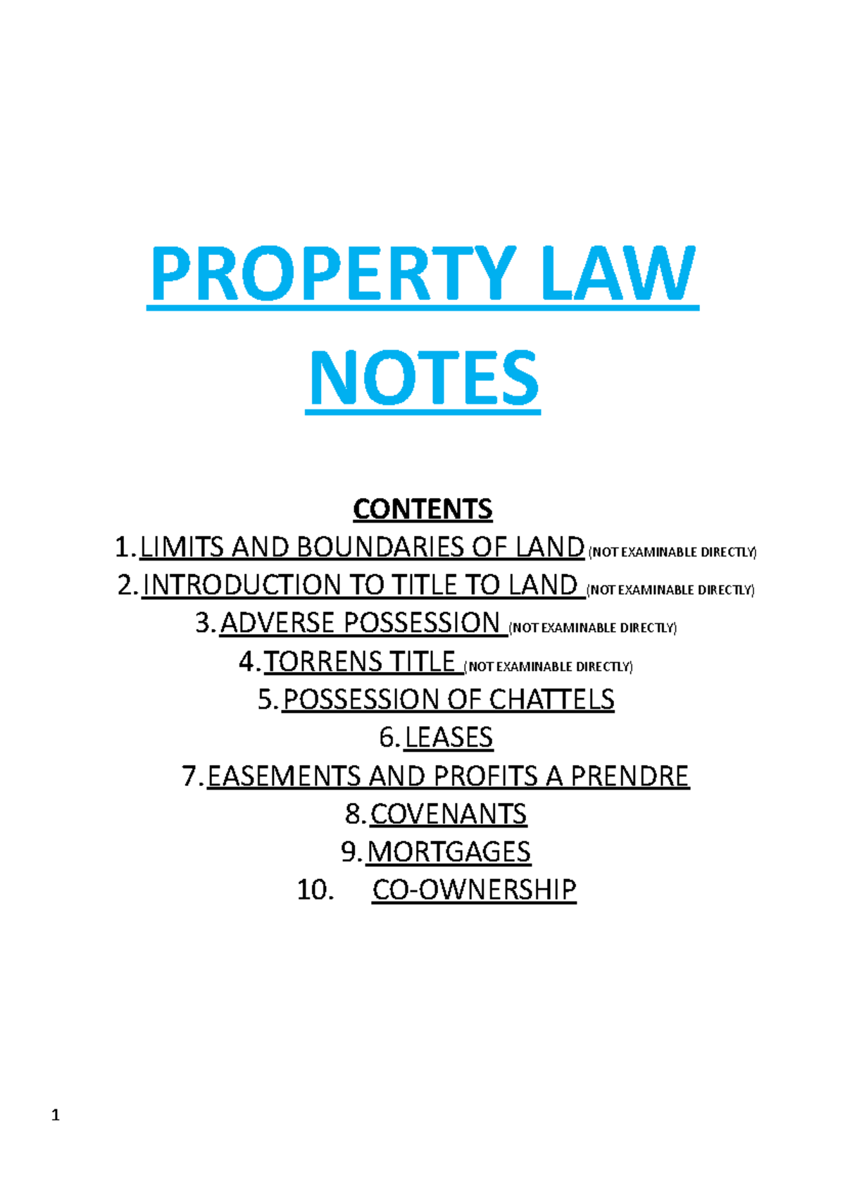 Property LAW Study Notes PROPERTY LAW NOTES CONTENTS 1 AND BOUNDARIES