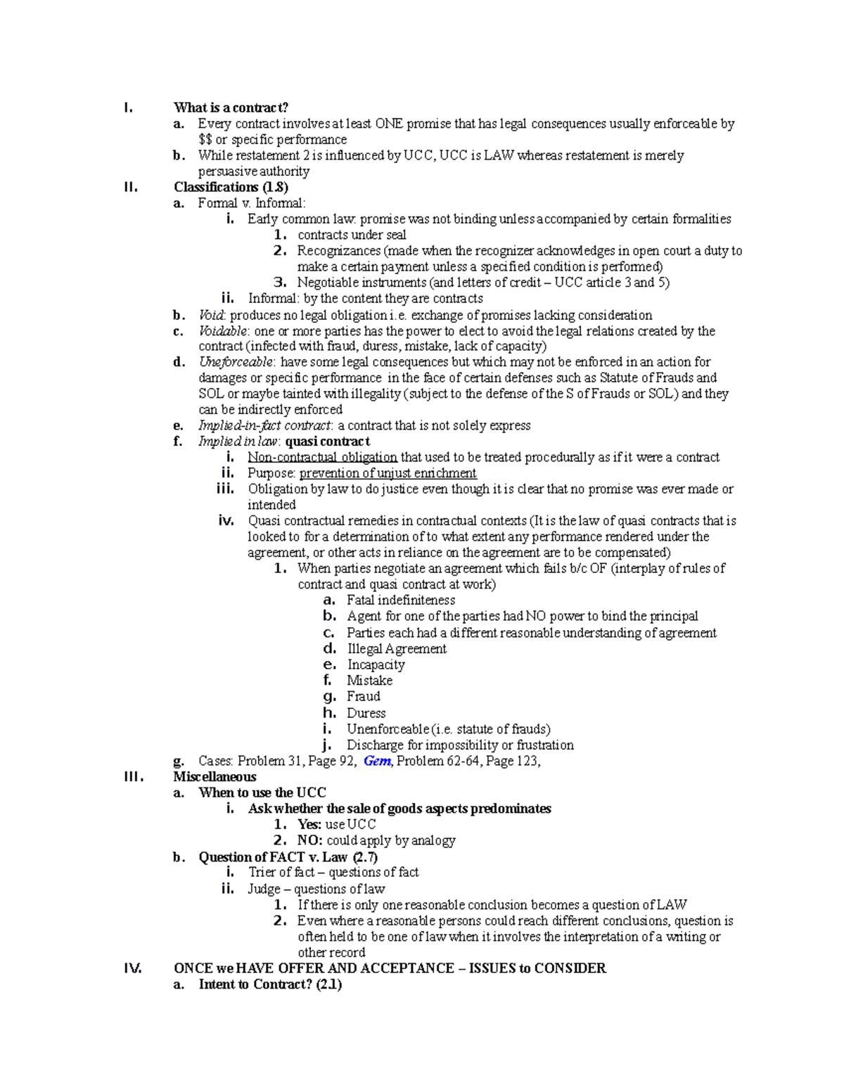 Contracts Law 1 I What Is A Contract A Every Contract Involves At 