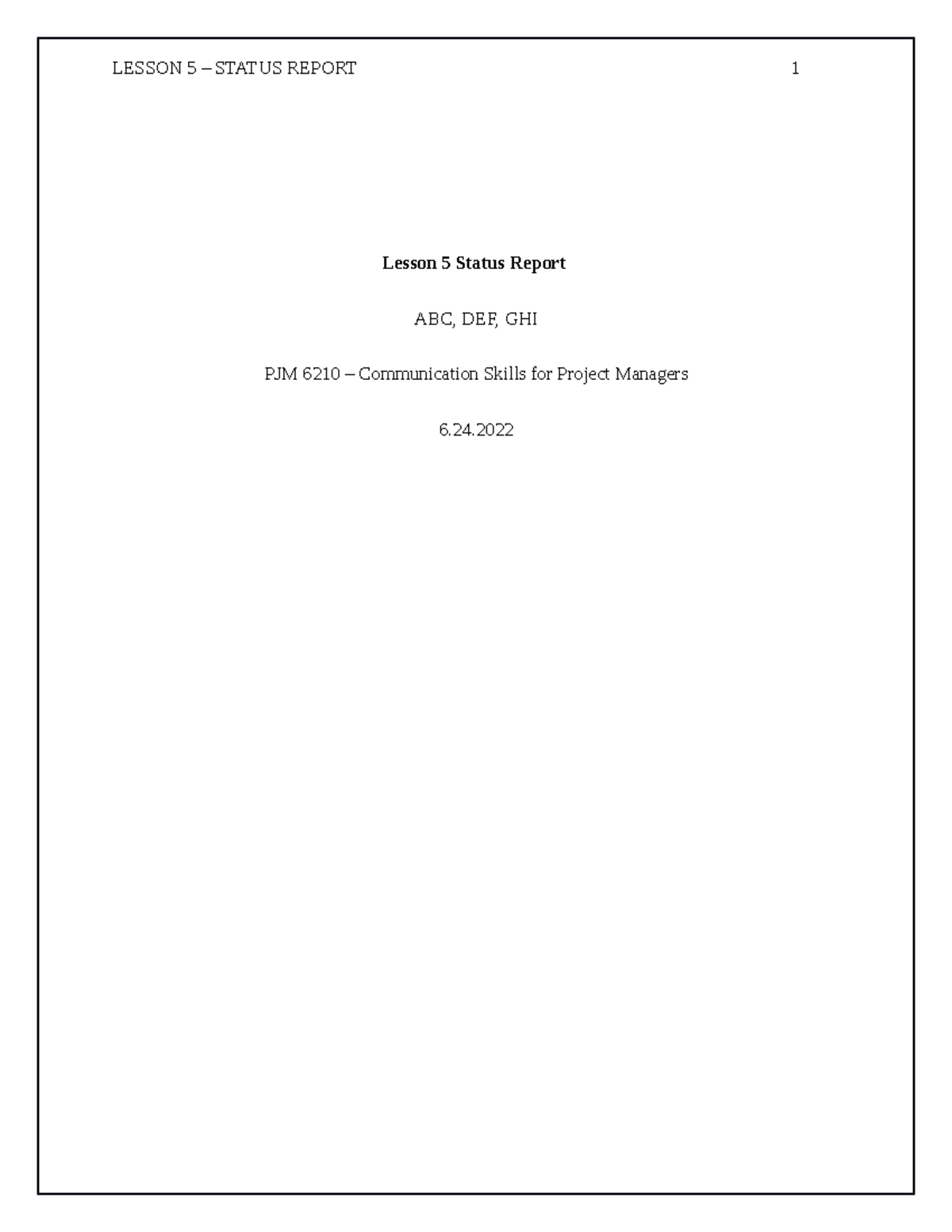 Lesson 5 Status Report Group work Lesson 5 Status Report ABC, DEF