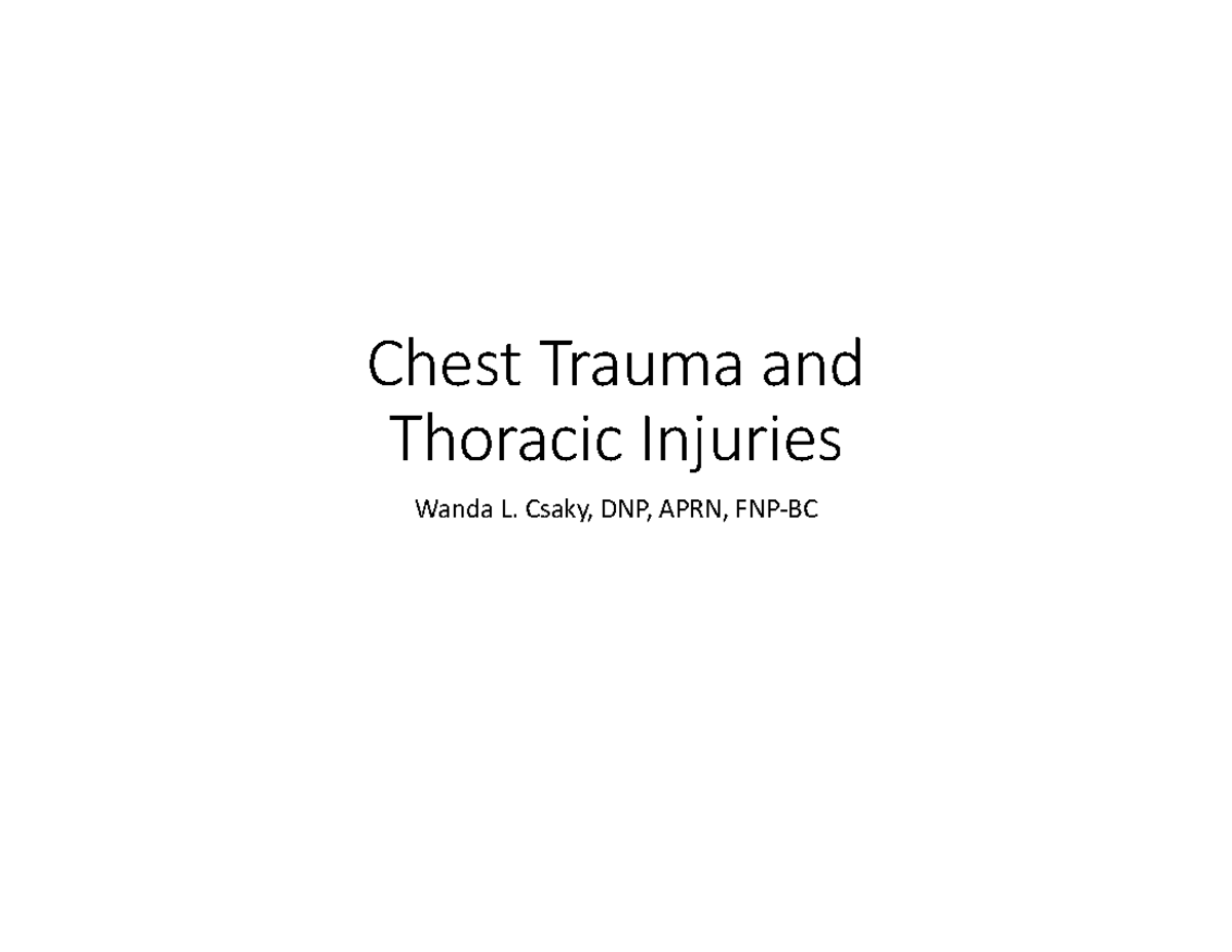 Student 441 Chest Trauma and Thoracic Injuries Chest Trauma and