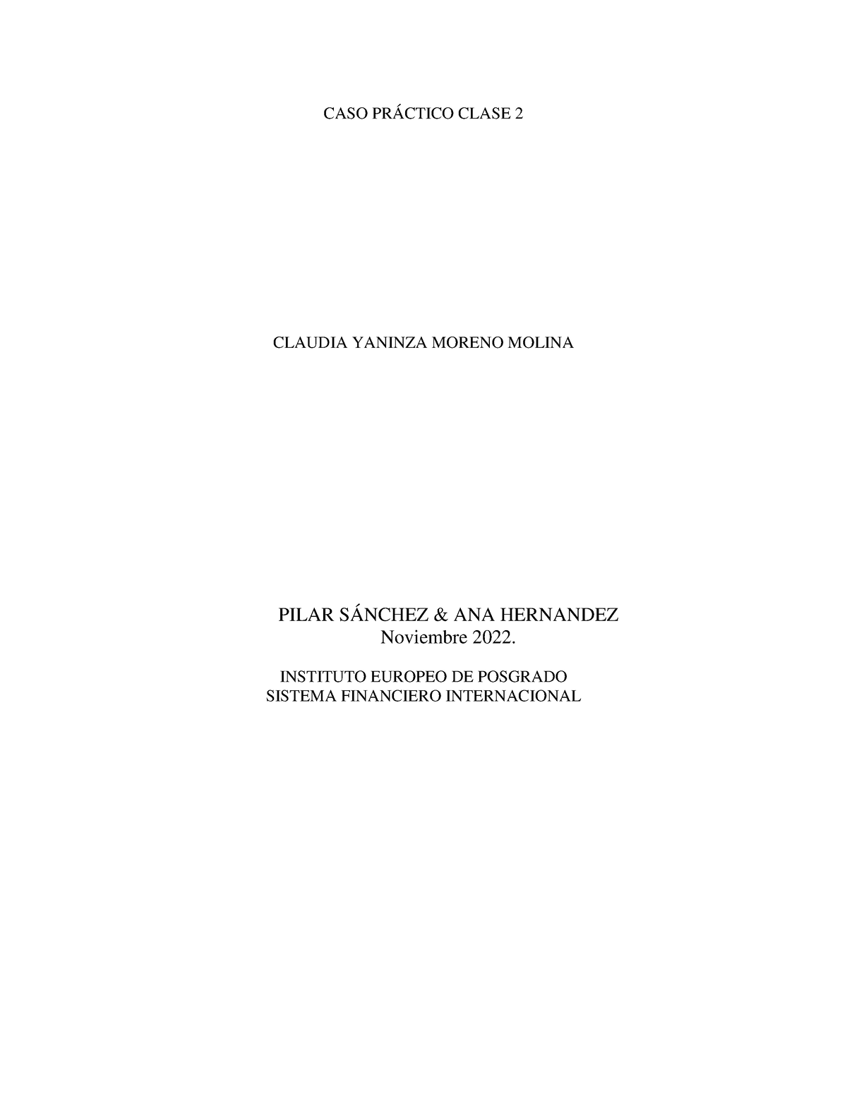 Caso Pr Ctico Clase Enunciado Caso Pr Ctico Clase Claudia Yaninza Moreno Molina Pilar