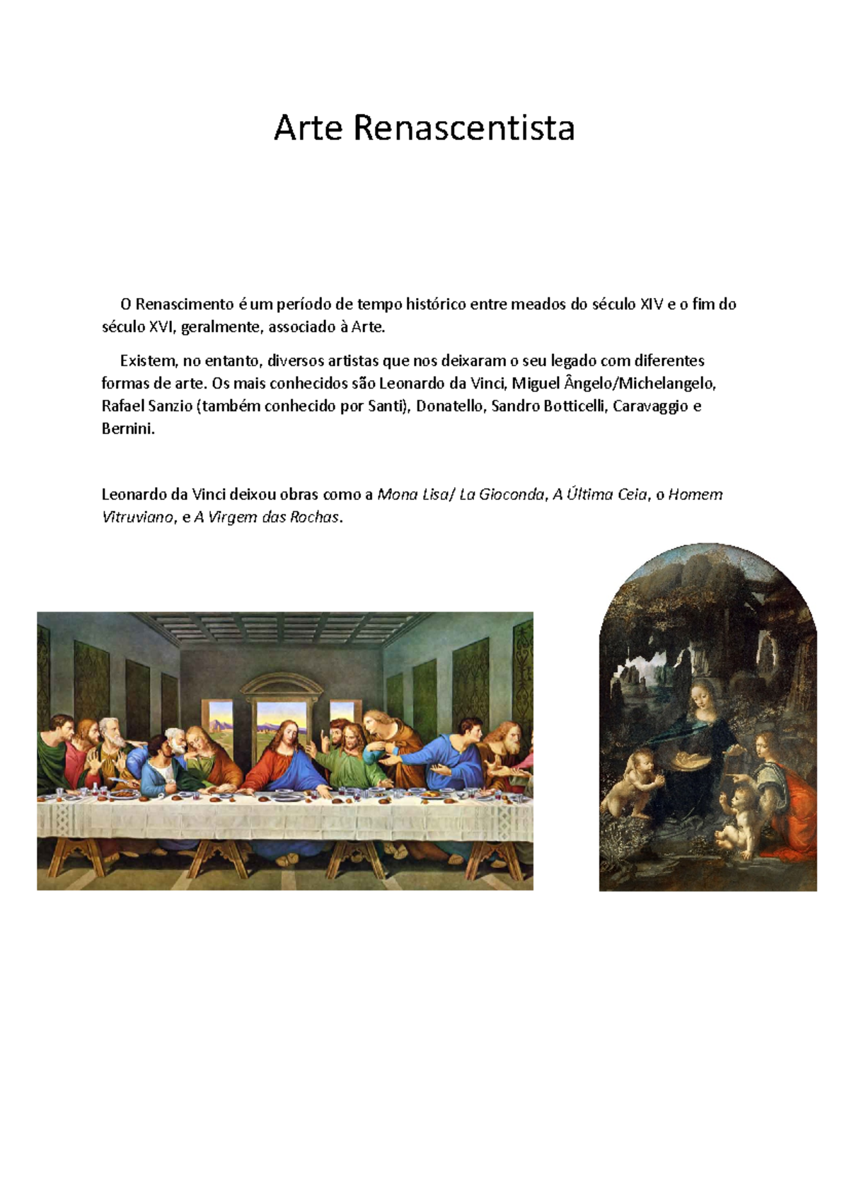 Arte Renascentista - Existem, no entanto, diversos artistas que nos ...