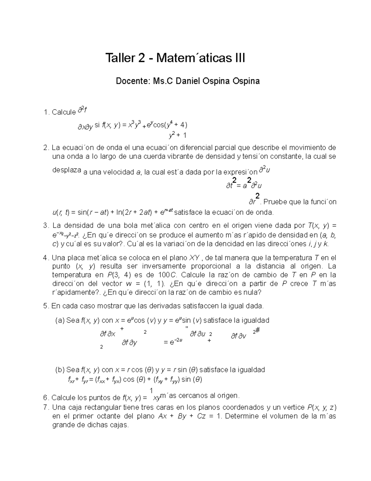 Taller 2 Matemáticas Iii Taller 2 Matem ́aticas Iii Docente Ms Daniel Ospina Ospina Calcule 1778