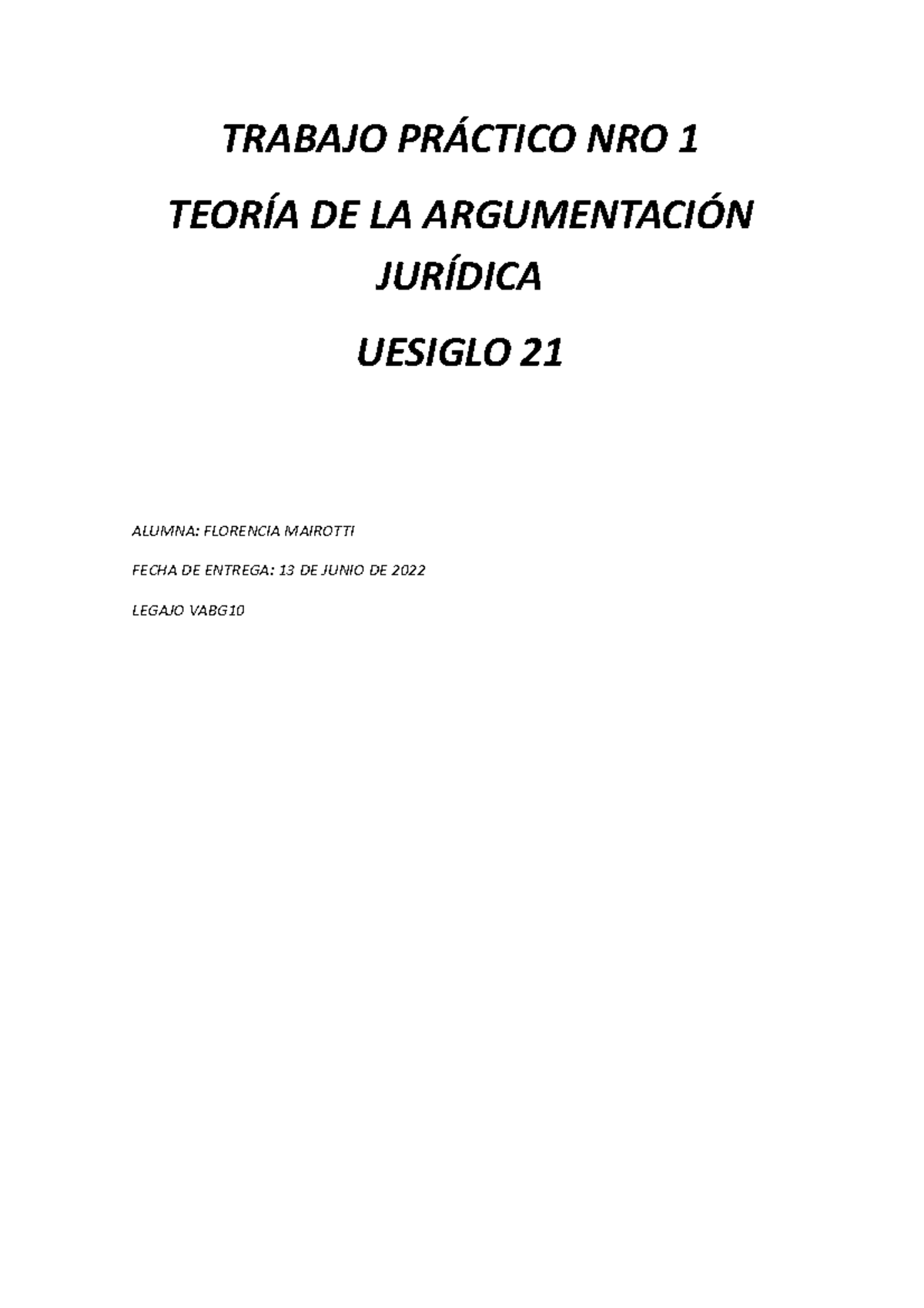 Trabajo Práctico Nro 1 Teoria De La Argumentacion Juridica Trabajo PrÁctico Nro 1 TeorÍa De La 5270