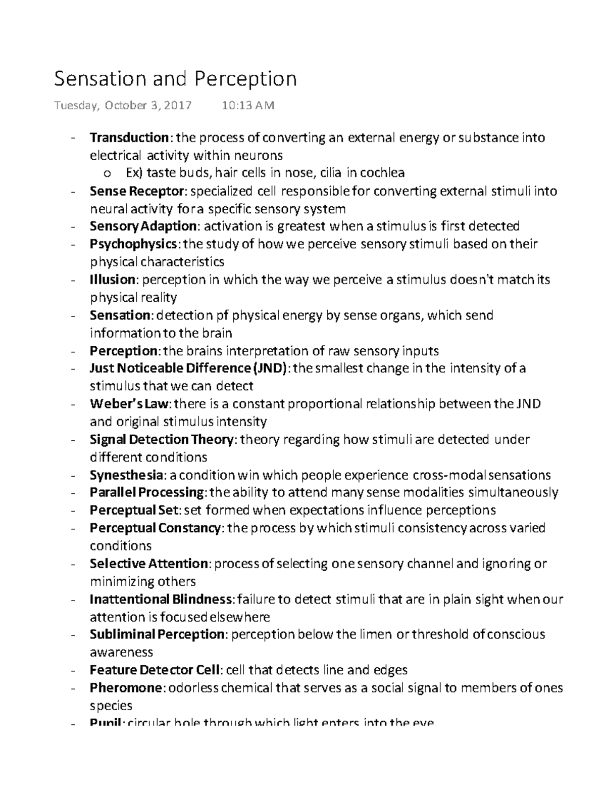 Sensation and Perception Sensation and Perception Tuesday, October 3