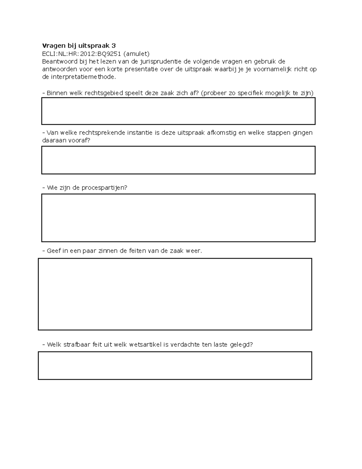 Vragen bij uitspraak 3 oefenopgaven Vragen bij uitspraak 3 ECLINL