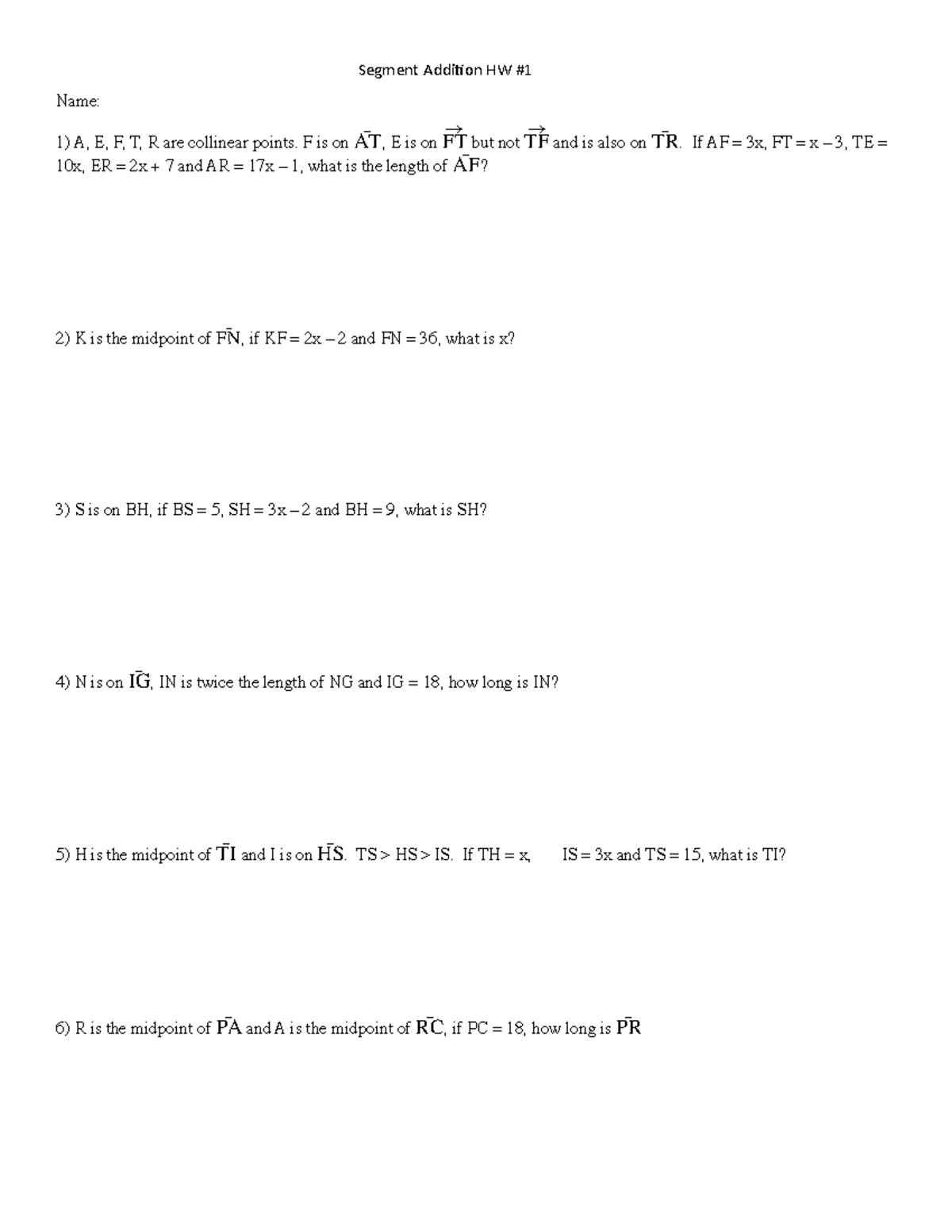 D4 Homework Segment Addition Postulate 1 - Name: 1) A, E, F, T, R are ...