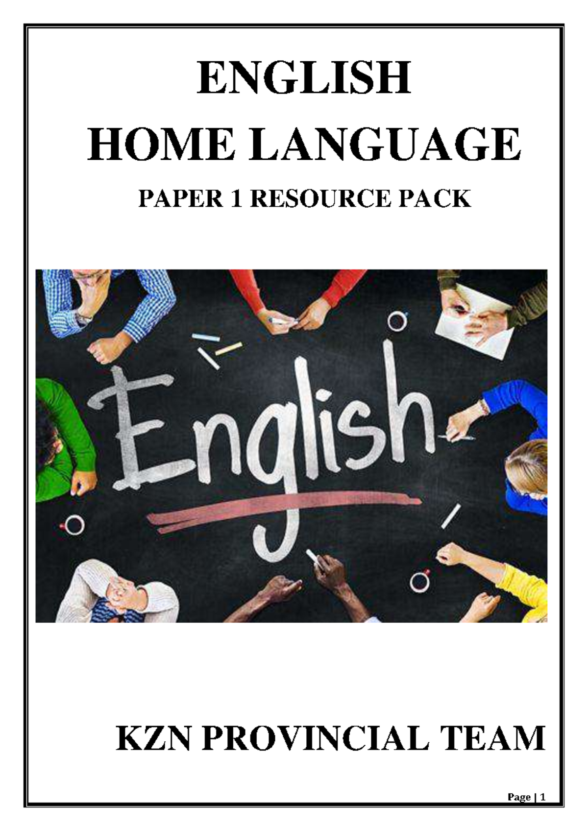 Grade 12 English HL Study Guide P1 Resource Pack KZN Provincial Team ...