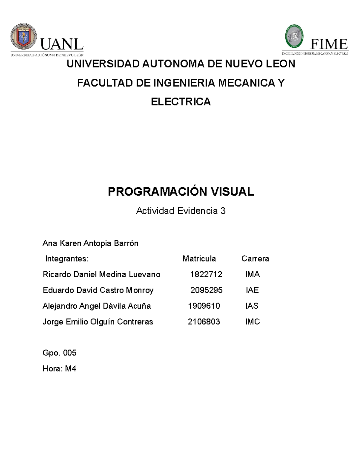 Ev3 PV equipo 13 - UNIVERSIDAD AUTONOMA DE NUEVO LEON FACULTAD DE ...