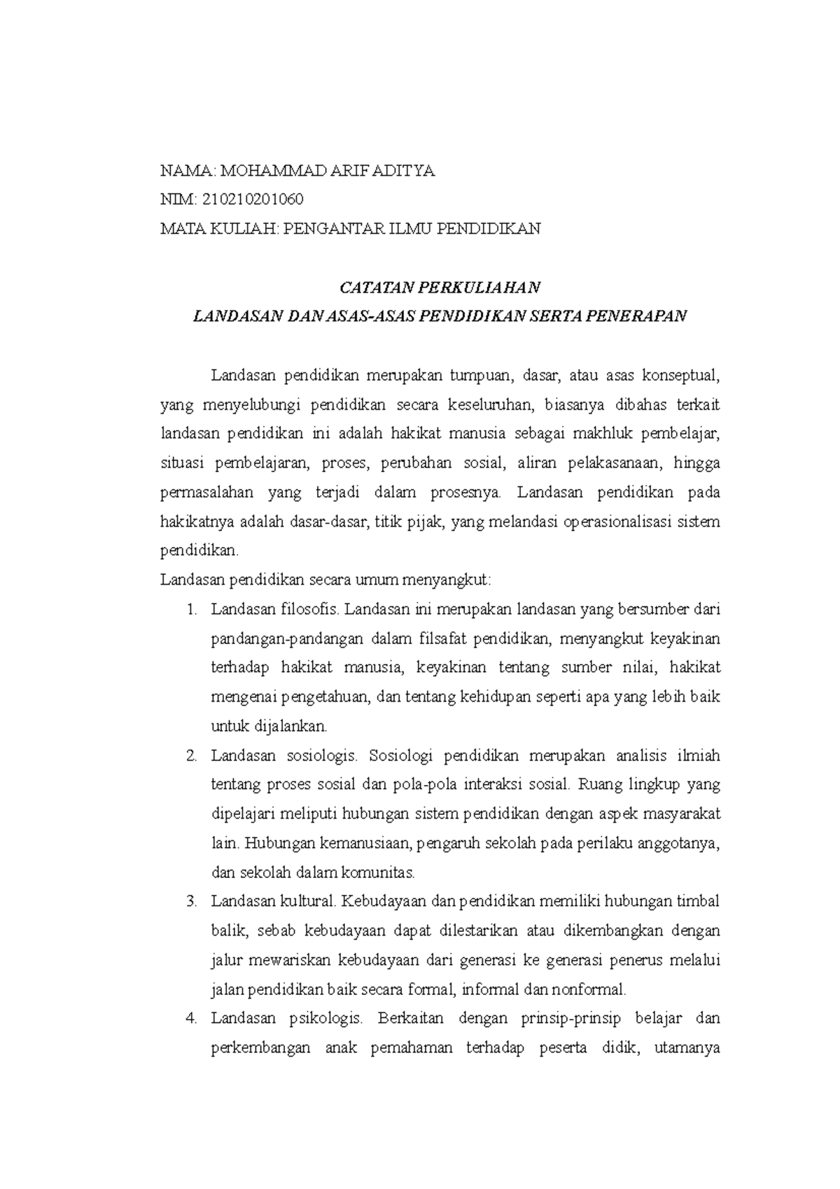 Landasan DAN ASAS-ASAS Pendidikan Serta Penerapan - NAMA: MOHAMMAD ARIF ...