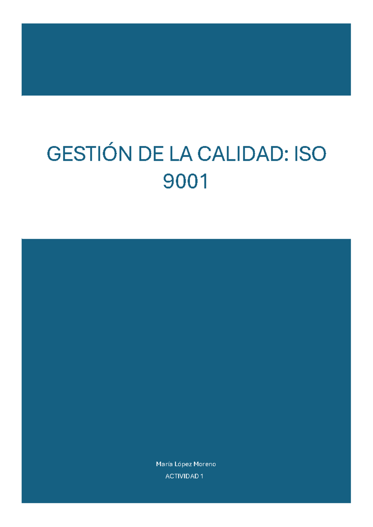 Actividad Gestión Calidad - María López Moreno ACTIVIDAD 1 GESTIÓN DE ...