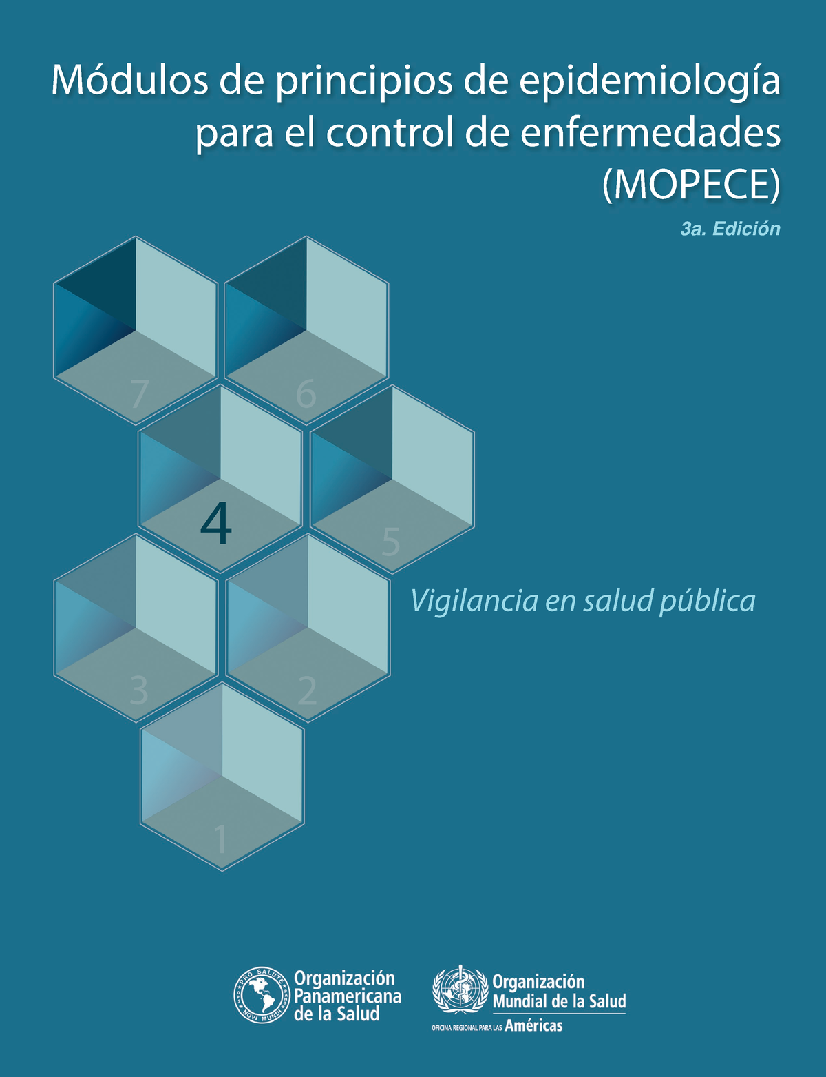 Mopece Modulo 4 Vigilancia En Salud Publica, 3ra Edicion 2017 - 1 32 4 ...