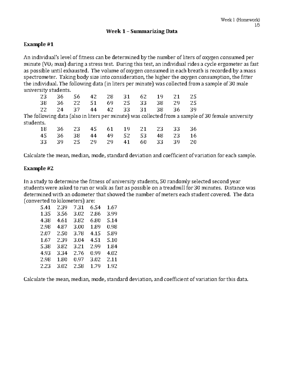 Week 1 Homework - Week 1 (Homework) 1/ Week 1 – Summarizing Data ...