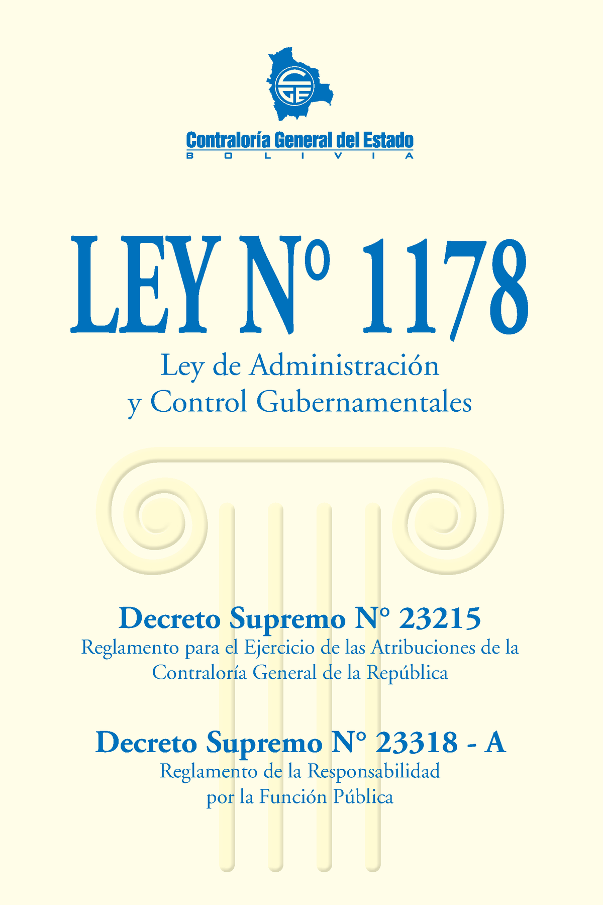 Ley1178 - Ley De Administración Y Control Gubernamentales - Derecho ...