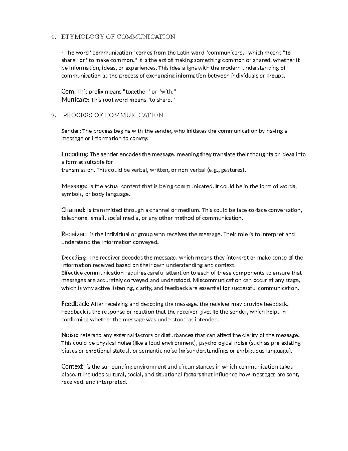 Communication - GOOD - 1. ETYMOLOGY OF COMMUNICATION The word ...