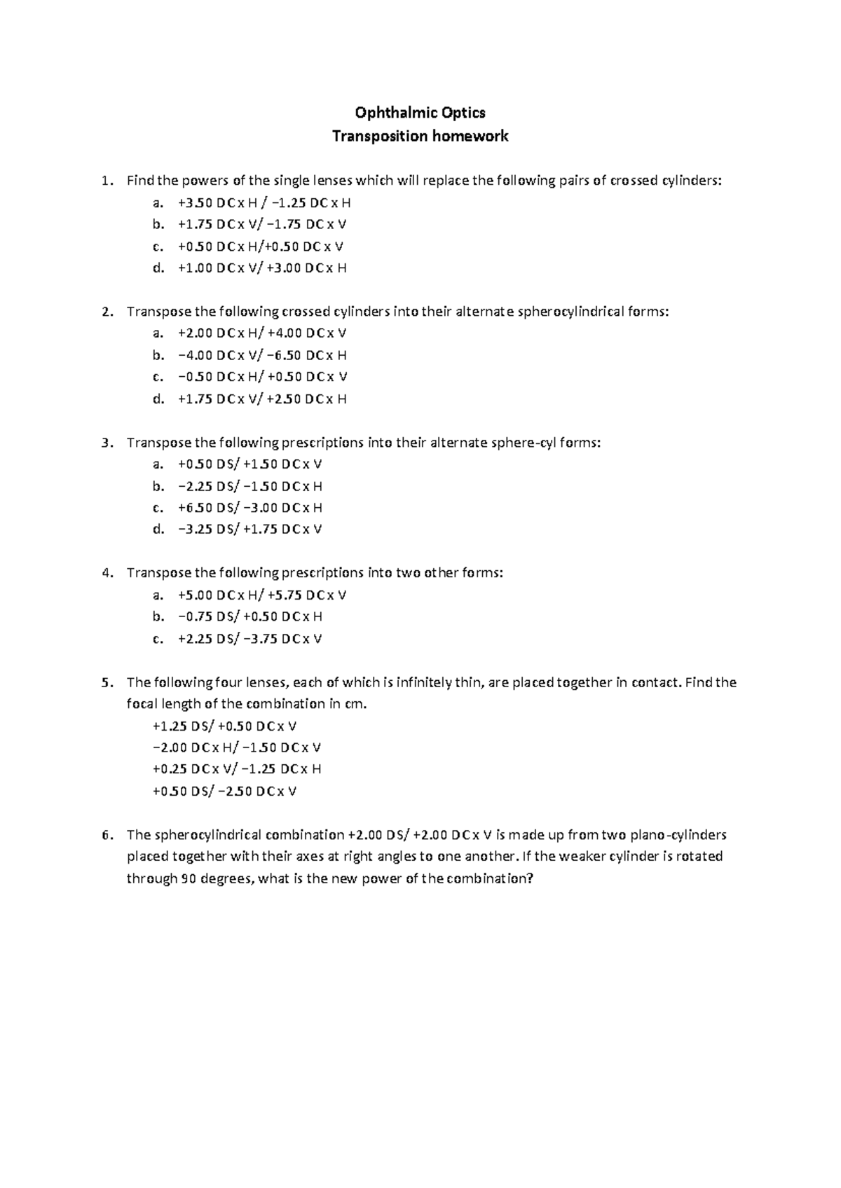 Transposition examples Ophthalmic Optics Transposition homework Find