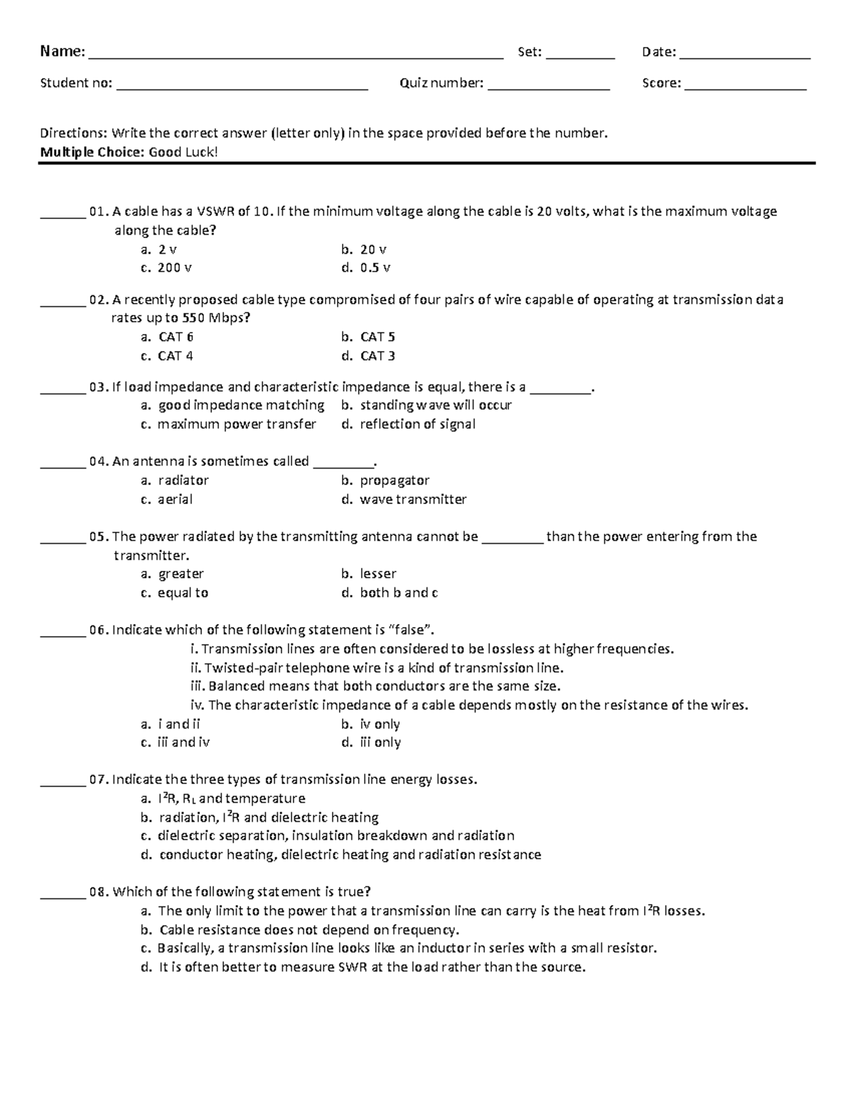 Transmission Line Quiz COMMUNICATIONS ENGINEERING - Name: - Studocu