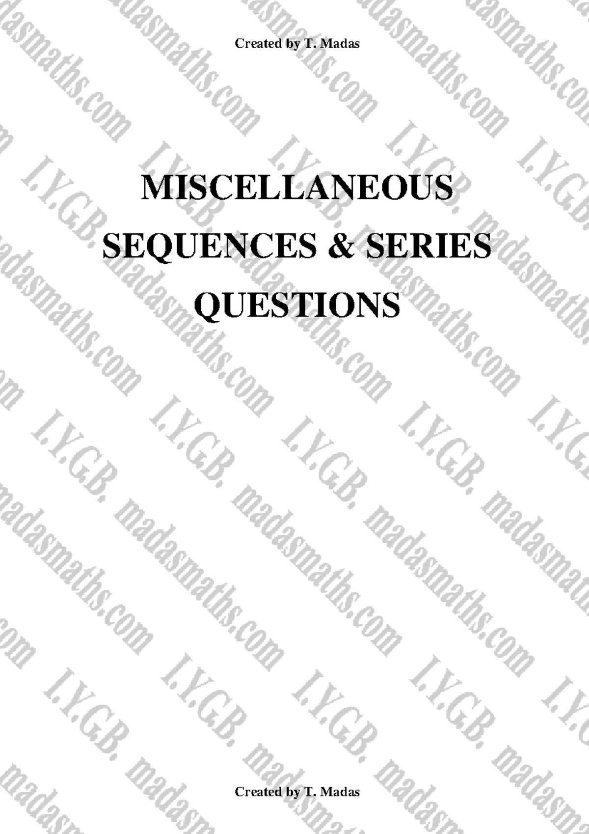 Series mixed exam questions - MISCELLANEOUS SEQUENCES & SERIES ...