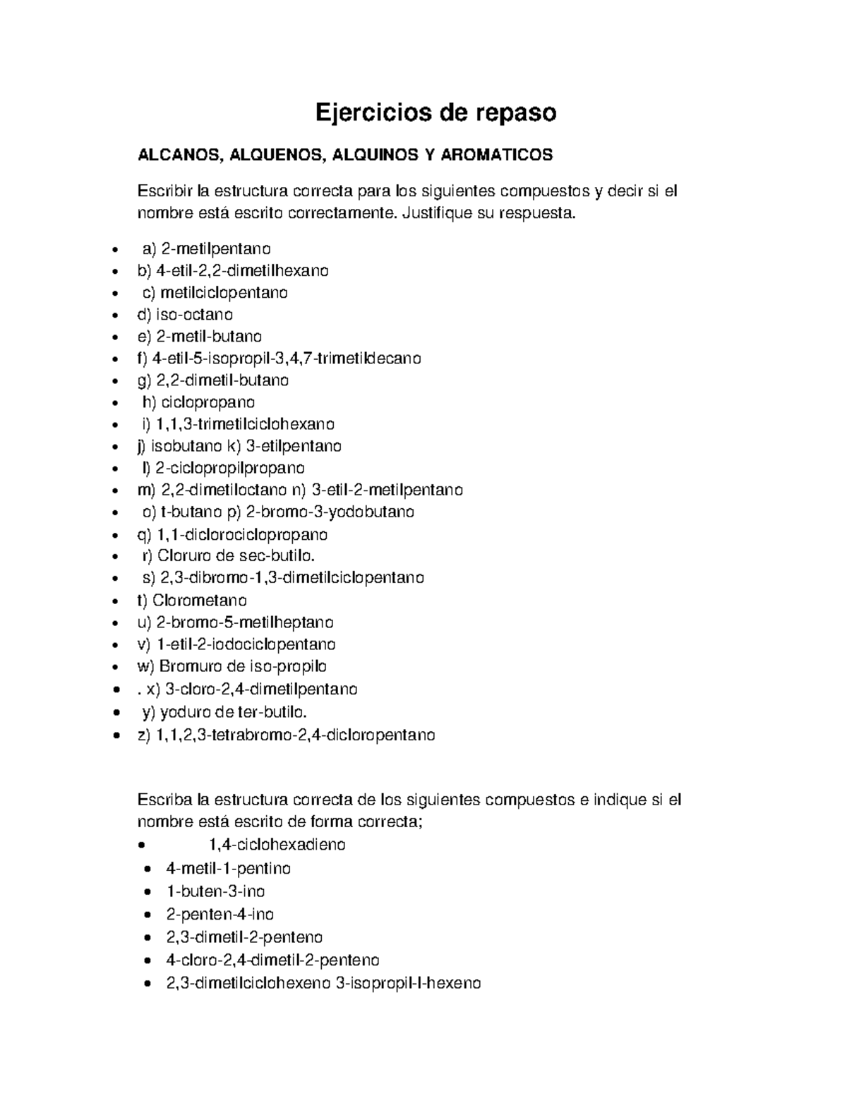 Ejercicios DE Repaso DE Alcanos, Alquenos, Alquinos Y Aromaticos