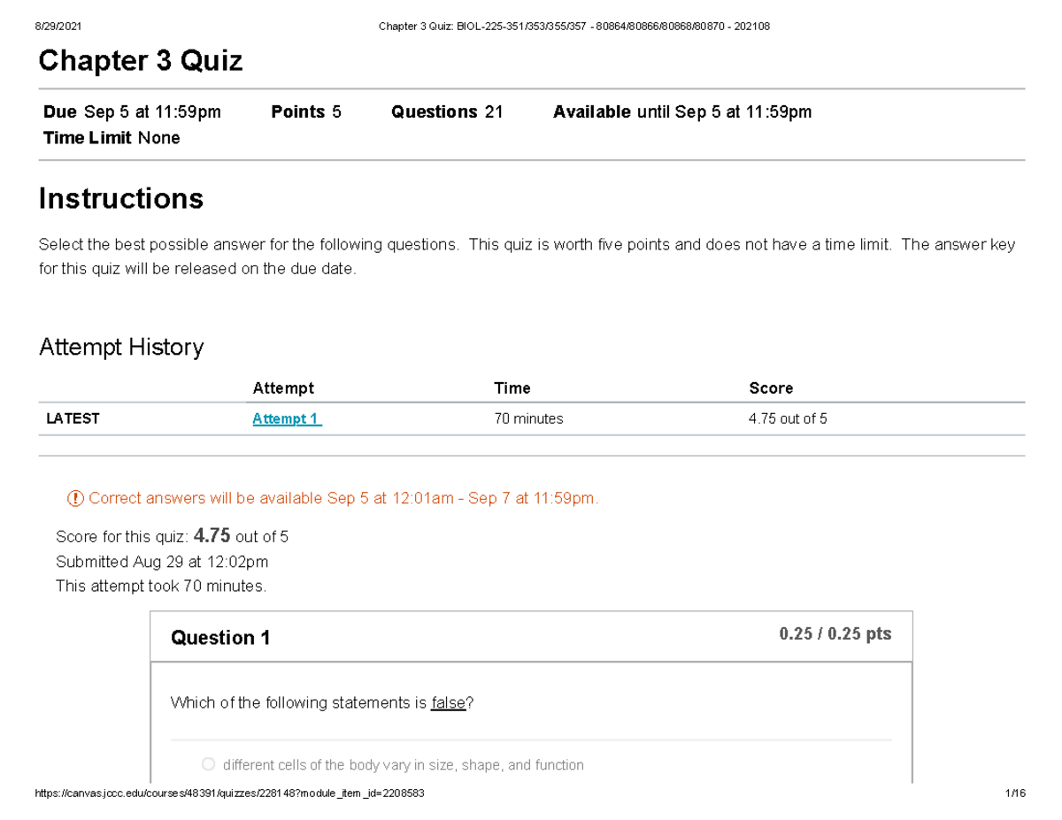 Chapter 3 Quiz - Quiz - Chapter 3 Quiz: 202108 Chapter 3 Quiz Due Sep 5 ...