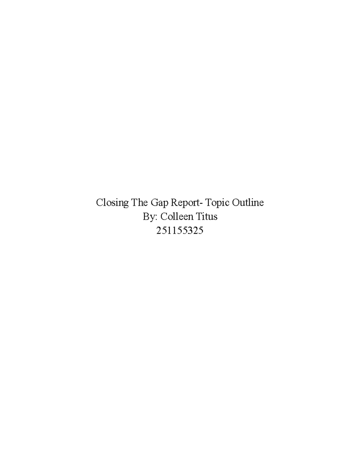 Closing The Gap Report outline Colleen Titus-2 - Closing The Gap Report ...