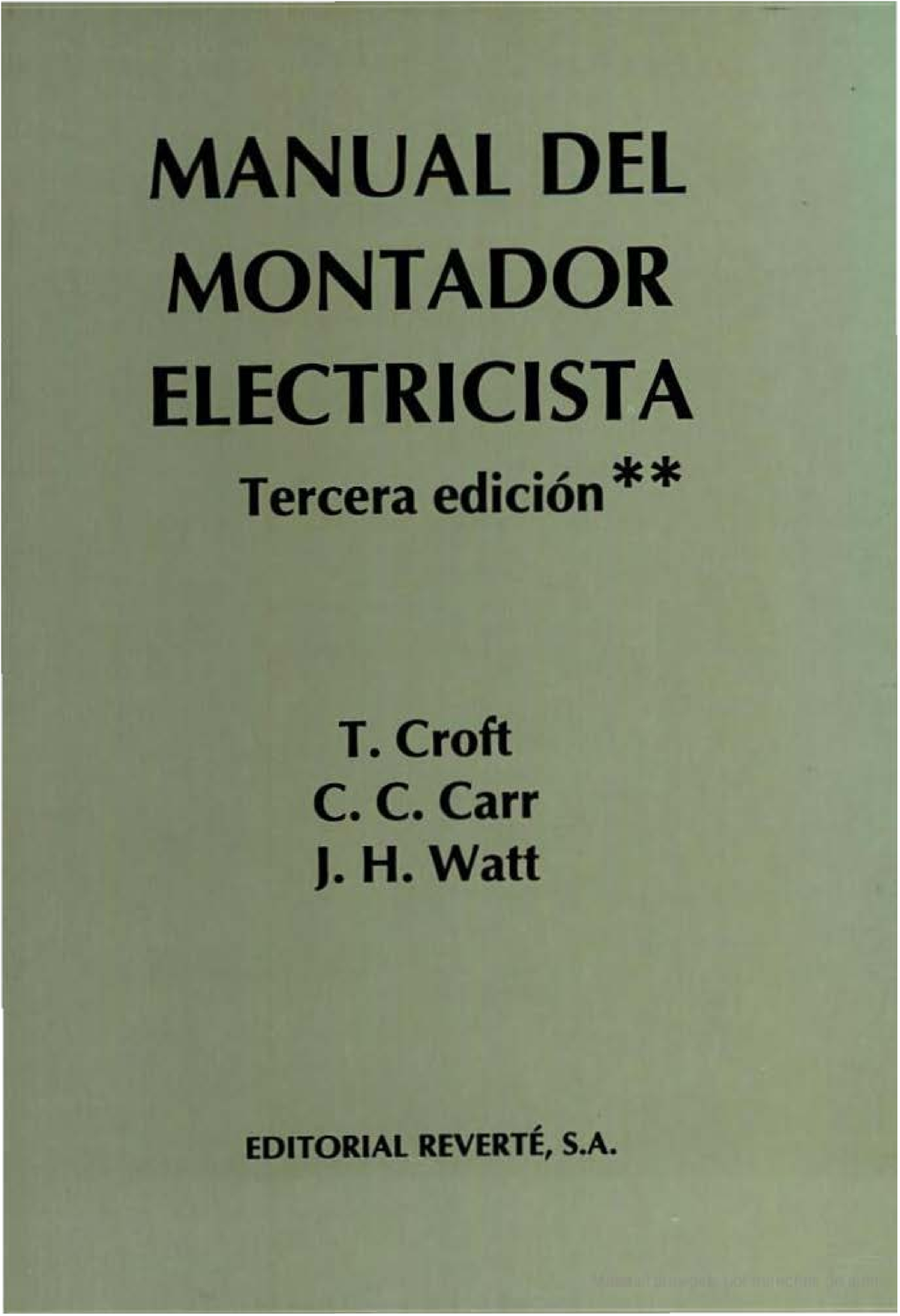 Kupdf - MANUAL DEL MONTADOR ELECTRICISTA Tercera edición** T. Croft C ...